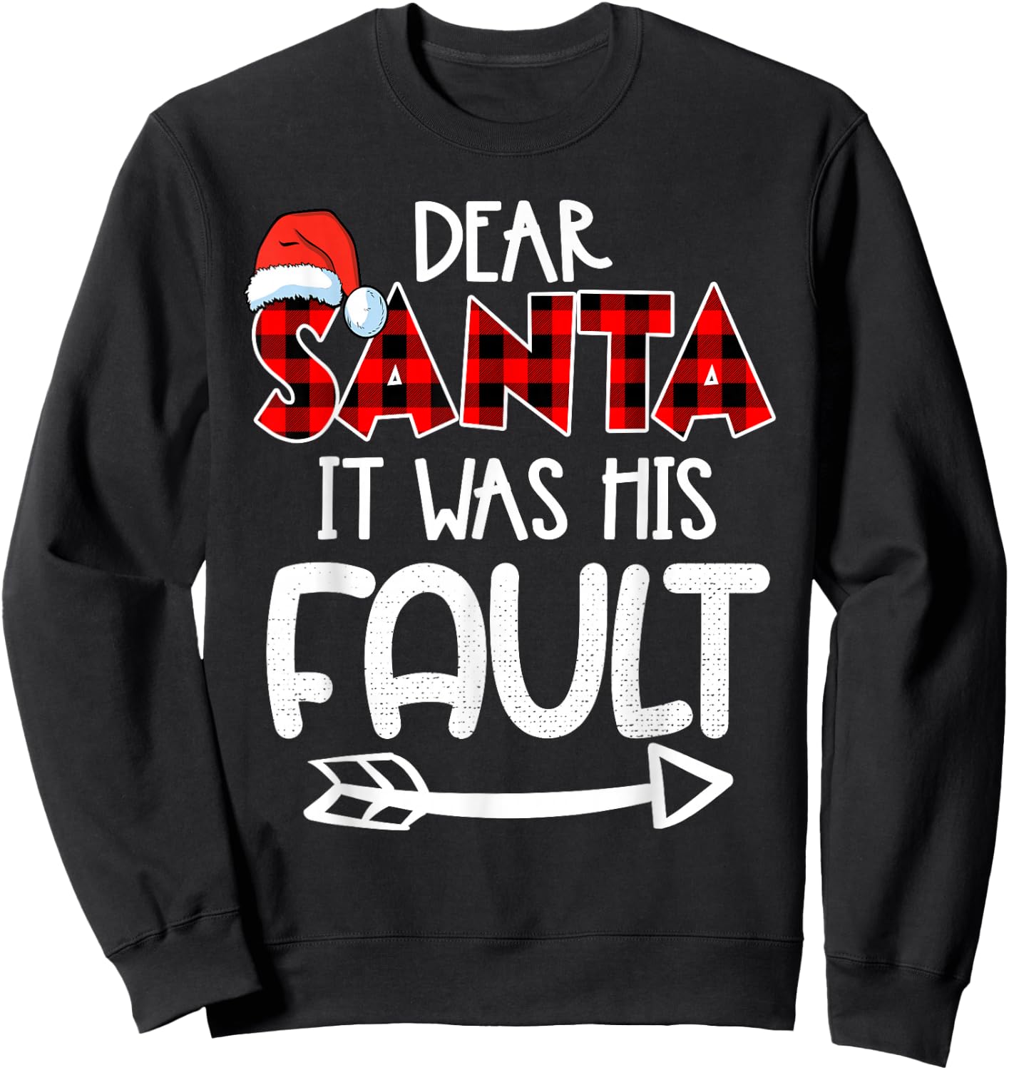 Naughty Christmas Couples - Dear Santa It Was His Fault Sweatshirt - Sweatshirt | Black