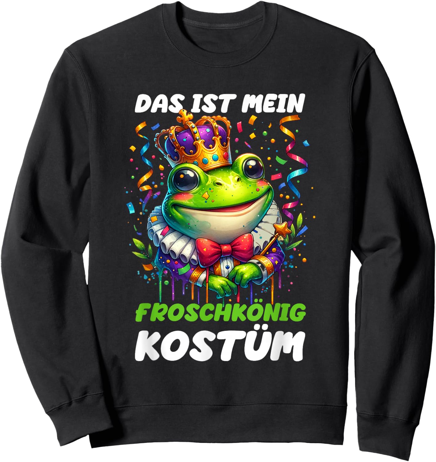with German Text "Das Ist Mein Froschkönig", black Sweatshirt - Sweatshirt | Black