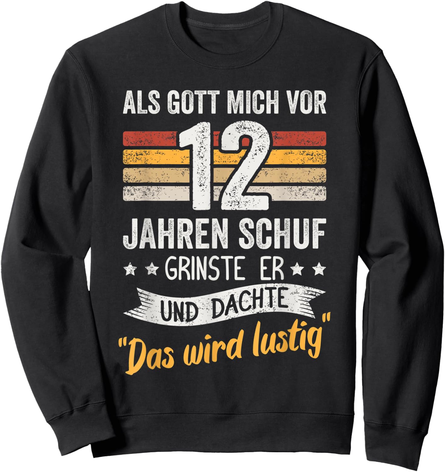12. Geburtstag als Gott mich vor 12 Jahren schuf grinste er Sweatshirt - Sweatshirt | Black