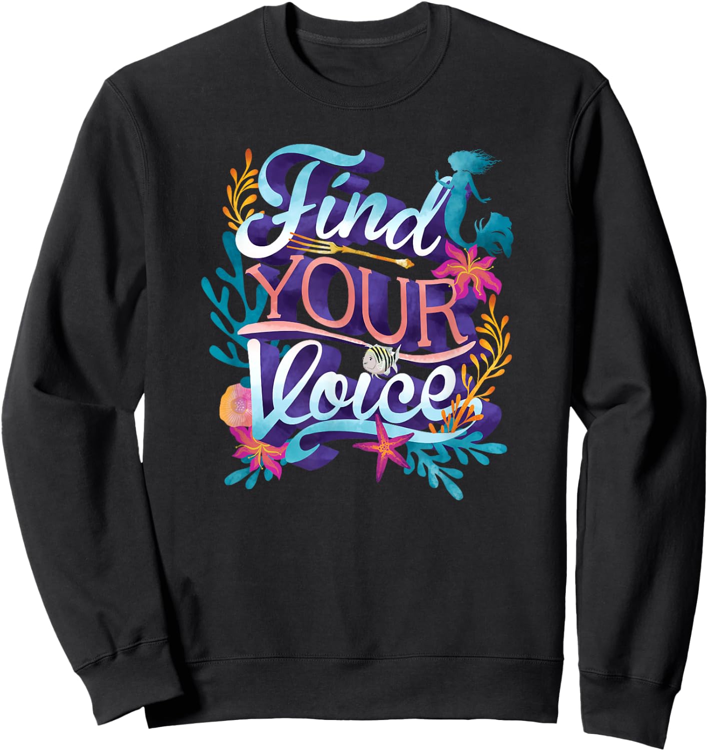 Disney The Little Mermaid Find Your Voice Quote Logo Sweatshirt - Sweatshirt | Black