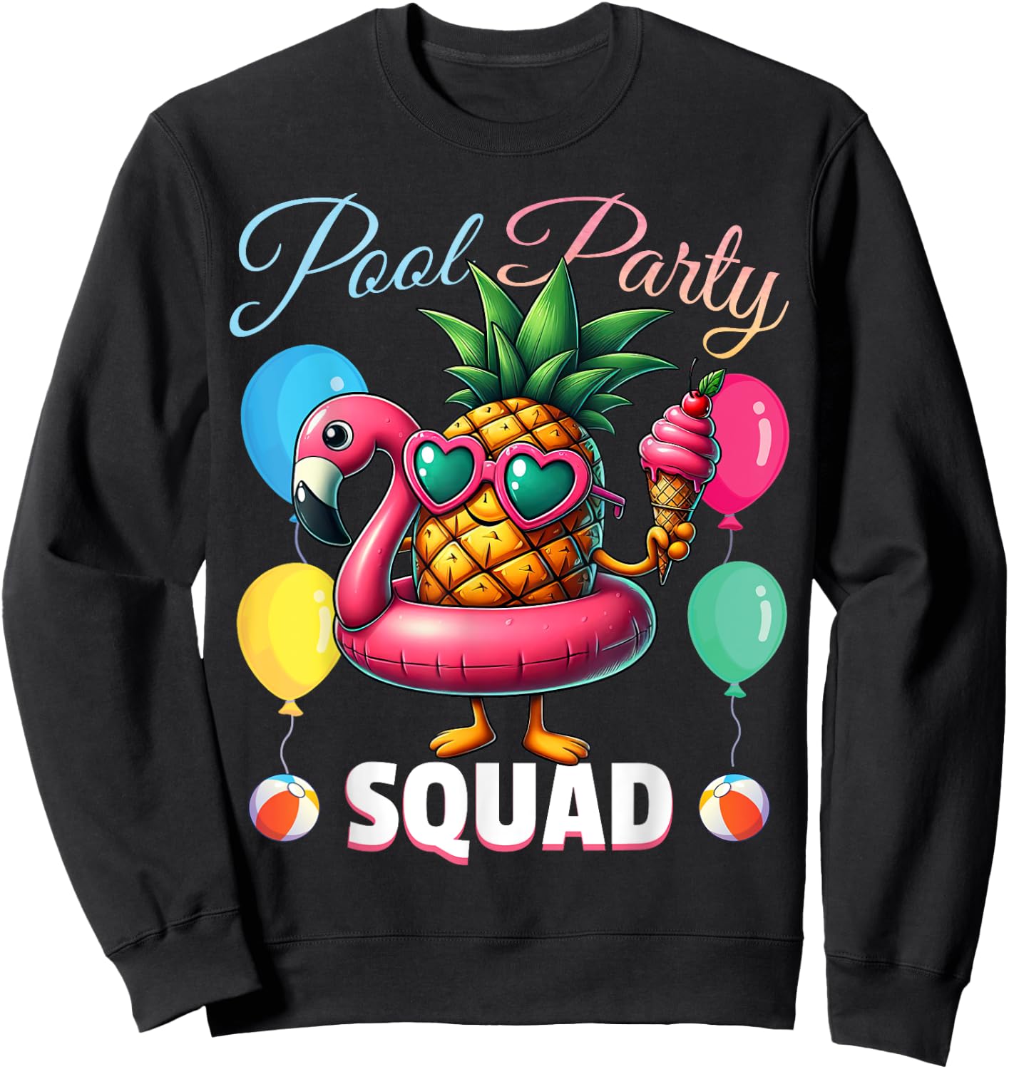 Pool Party Squad Funny Pineapple Summer Vacation Sweatshirt - Sweatshirt | Black