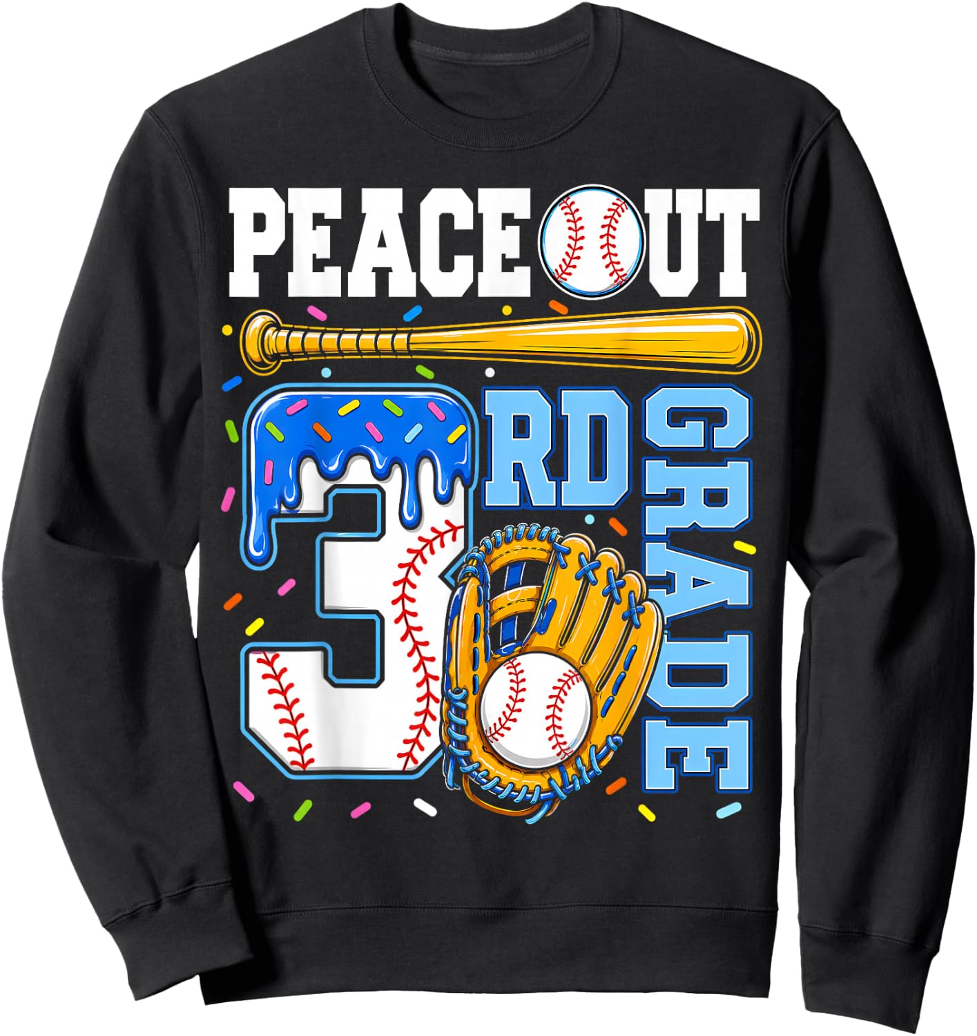 3rd Grade Third Baseball Drip Graduation Last Day of School Sweatshirt - Sweatshirt | Black