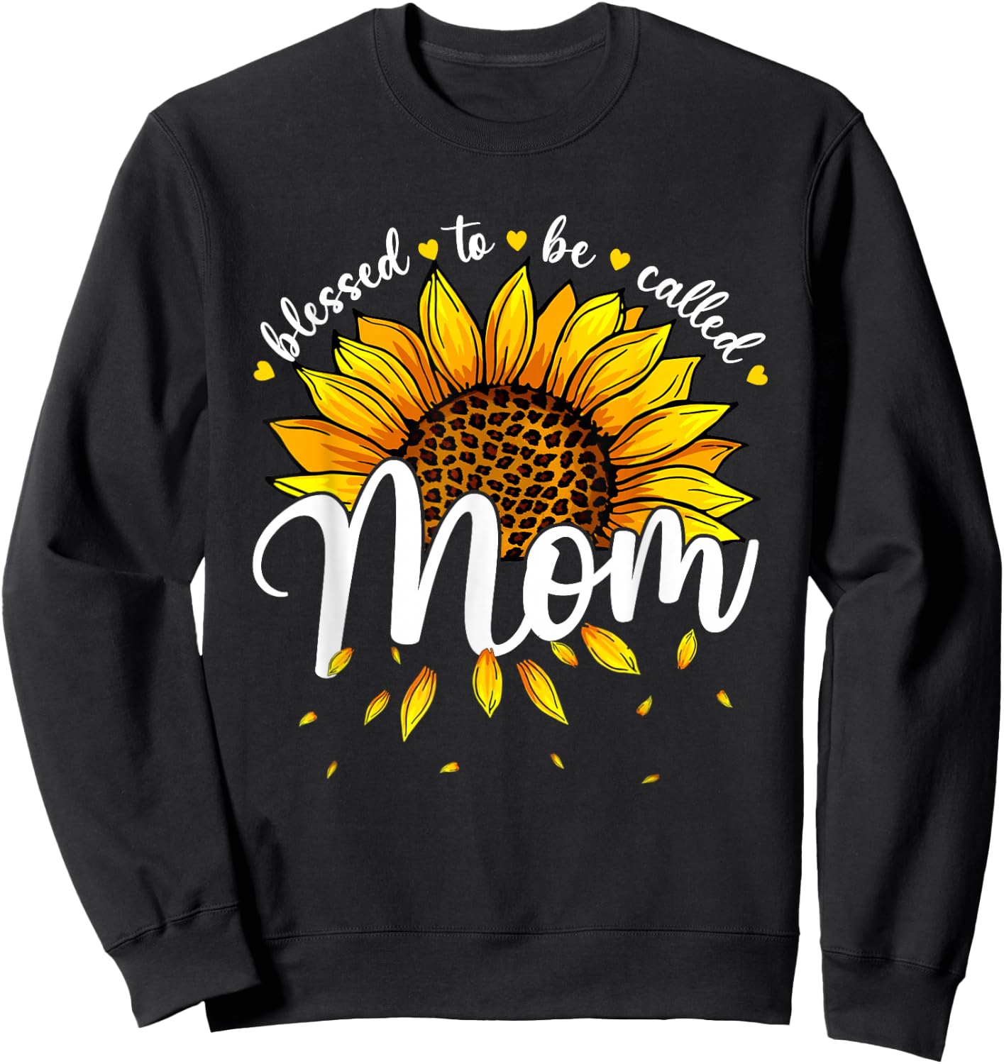 Blessed To Be Called Mom Cute Sunflower Women Mothers Day Sweatshirt - Sweatshirt | Black
