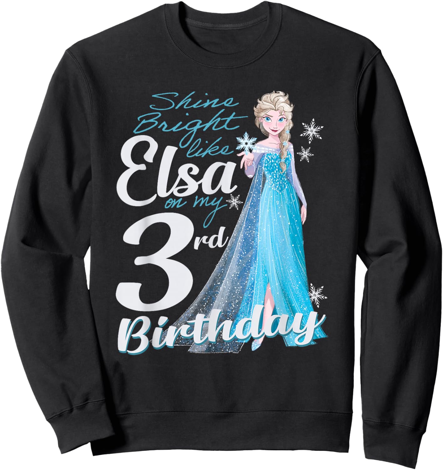 Disney Frozen Bright Like Elsa 3rd Birthday , black Sweatshirt - Sweatshirt | Black