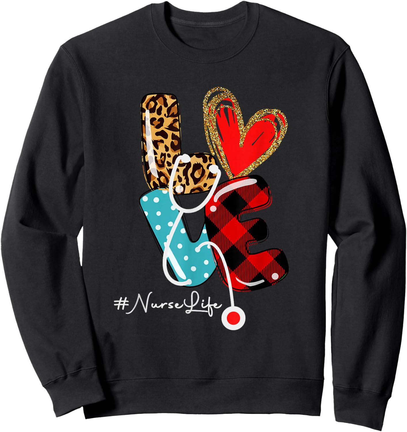 Nurse Shirt NurseLife RN LPN Healthcare Heart Nurse life Sweatshirt - Sweatshirt | Black