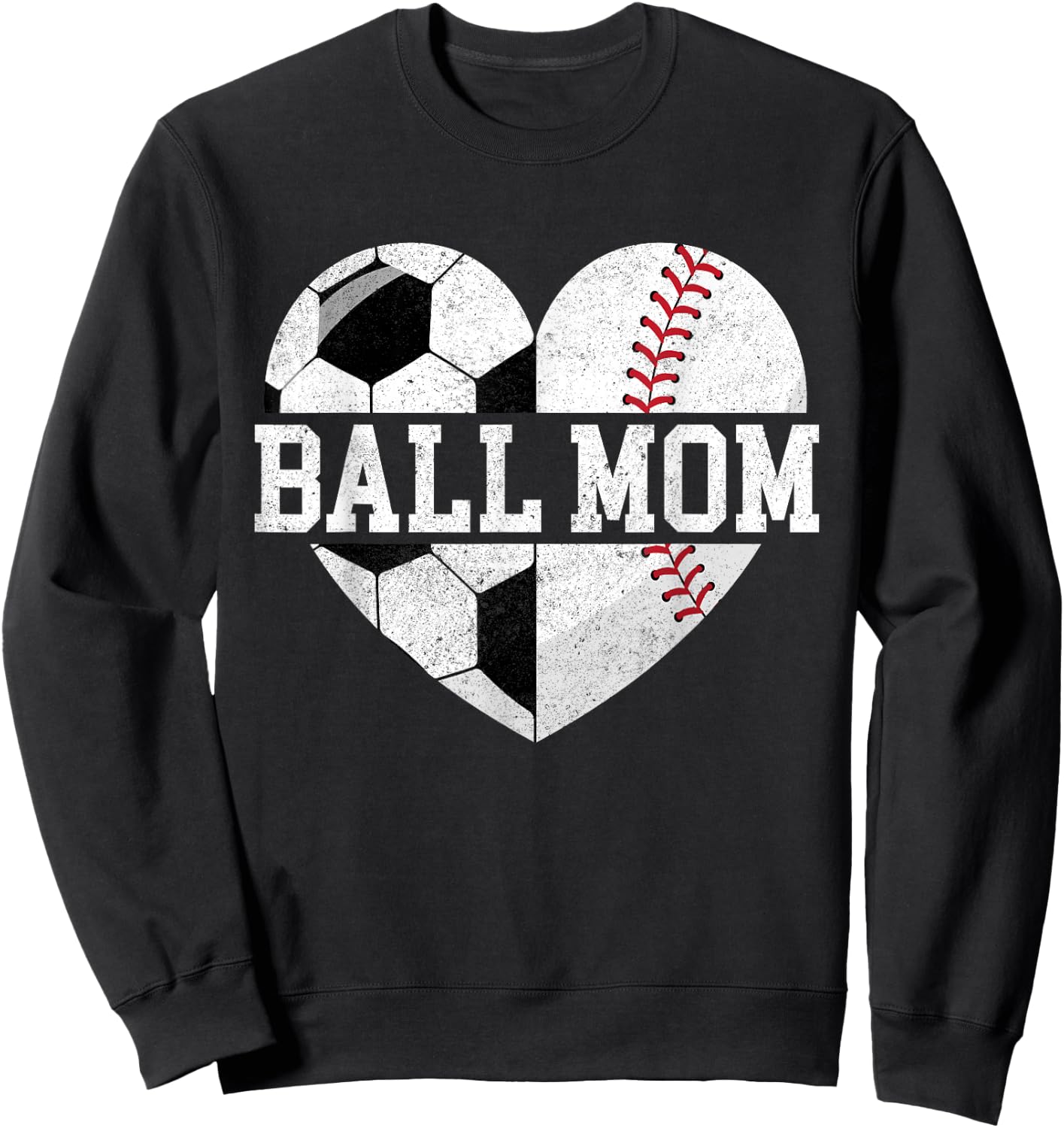 Ball Mom Shirt Heart Funny Baseball Soccer Mom Sweatshirt - Sweatshirt | Black