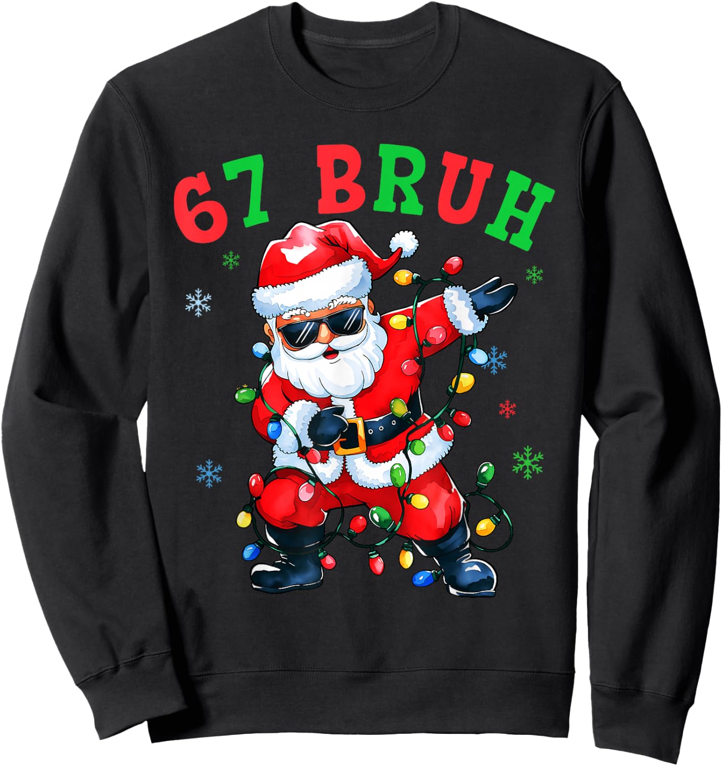 67 Christmas Funny Six Seven Bruh Meme 67 Santa Dabbing Xmas Sweatshirt - Sweatshirt | Black