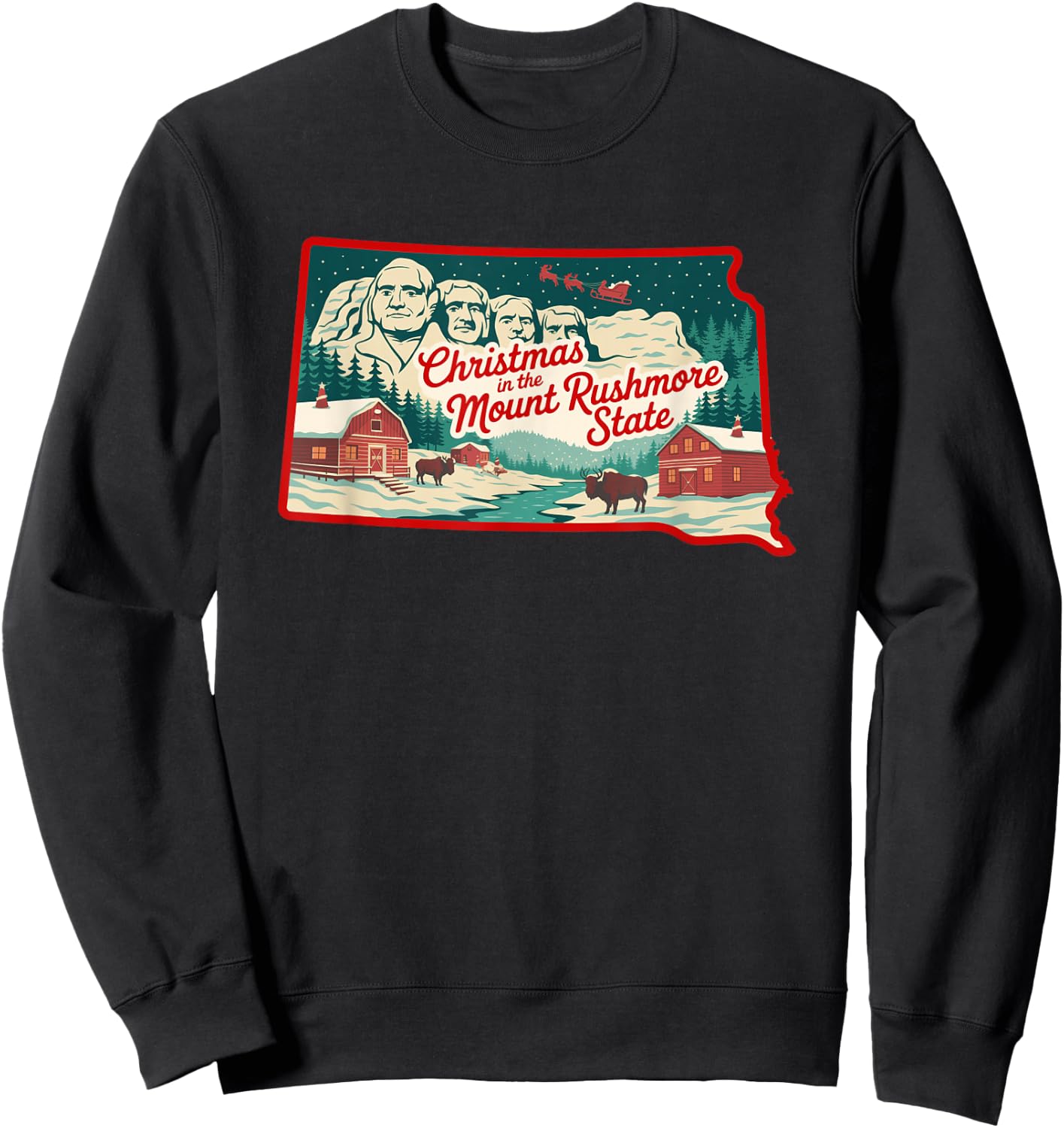 Christmas in The Mount Rushmore State South Dakota Sweatshirt - Sweatshirt | Black