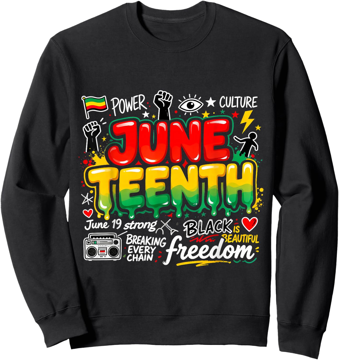 June Teenth Freedom Sweatshirt - Sweatshirt | Black