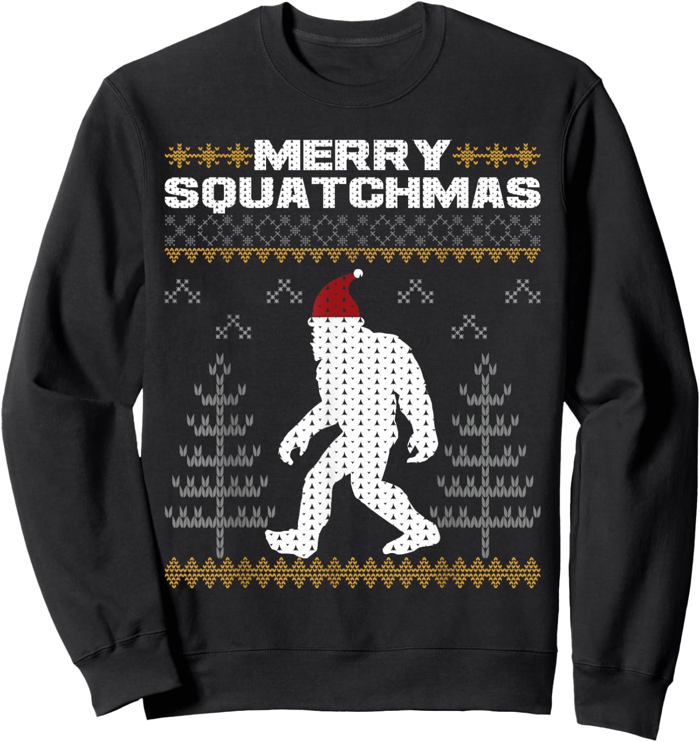 Merry Squatchmas Bigfoot Sasquatch Ugly Christmas Sweater Sweatshirt - Sweatshirt | Black