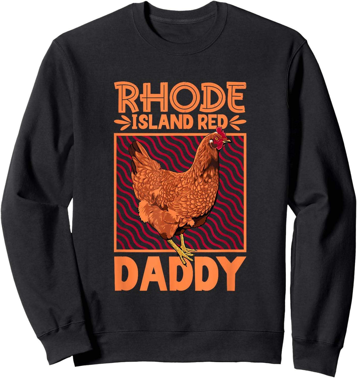 Rhode Island Red Daddy Sweatshirt - Sweatshirt | Black