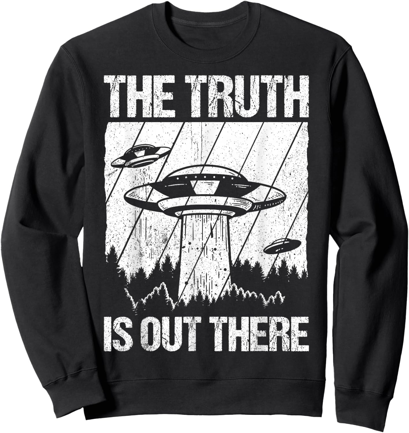 The Truth Is Out There Ufo Alien Alien Fan Ufo Lover , black Sweatshirt - Sweatshirt | Black