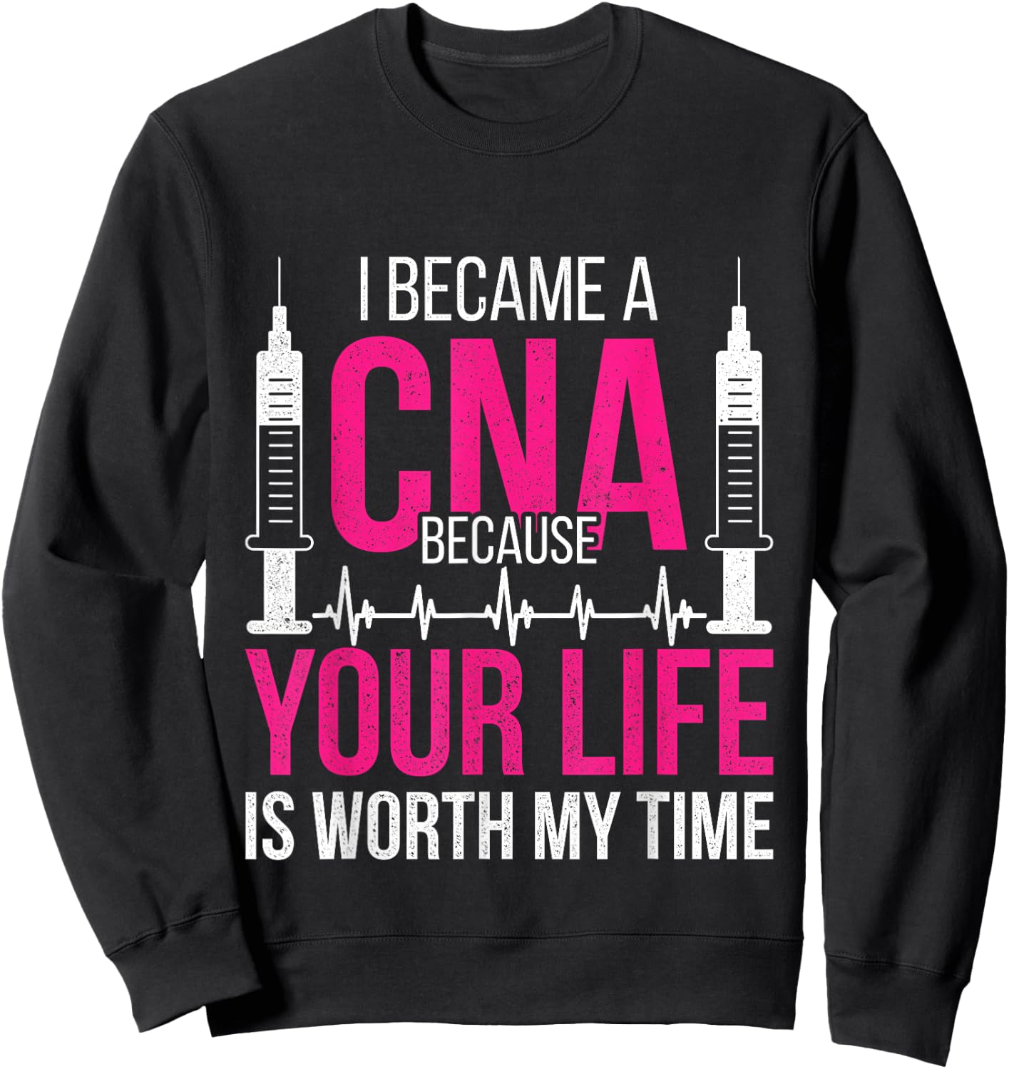 I Became A CNA Shirt Nursing Assistant Gift Sweatshirt - Sweatshirt | Black