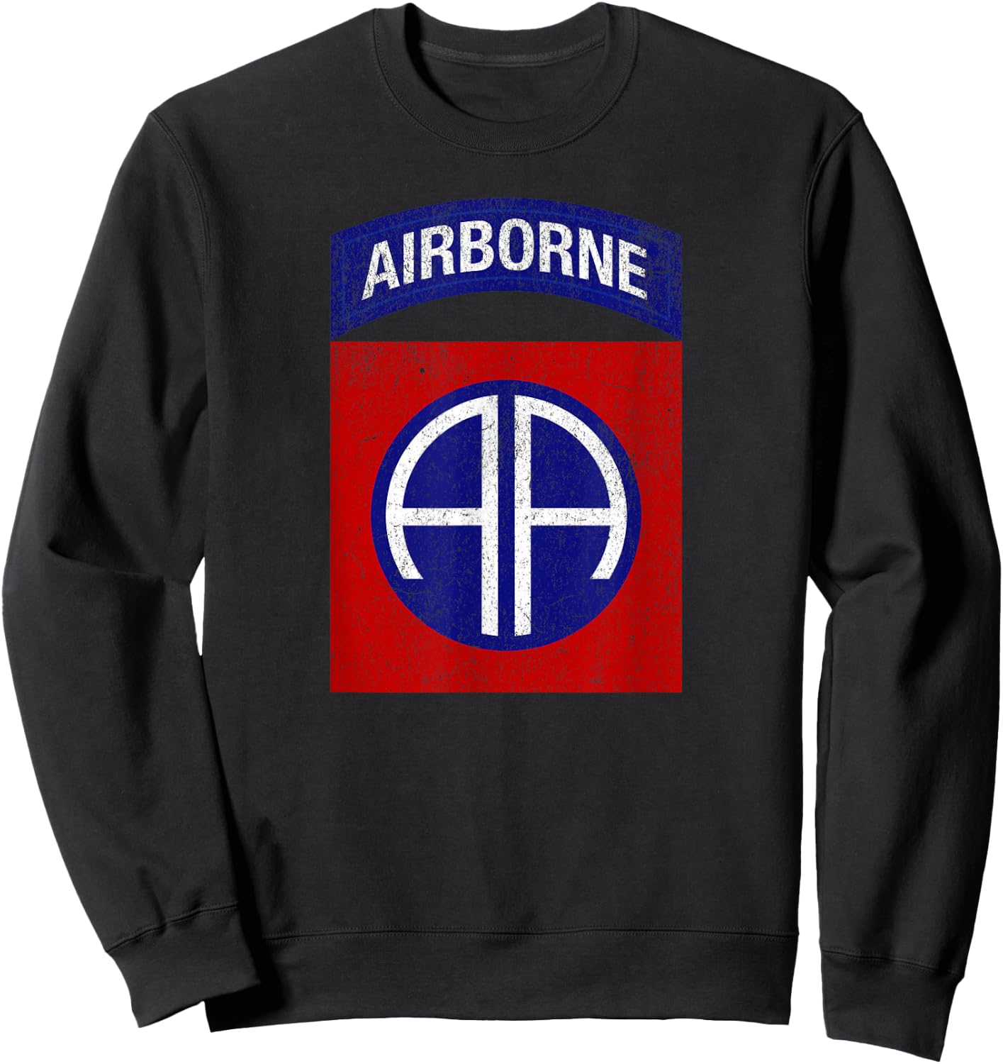 Patriotic Veteran Military Distressed 82nd Airborne Veteran Sweatshirt - Sweatshirt | Black