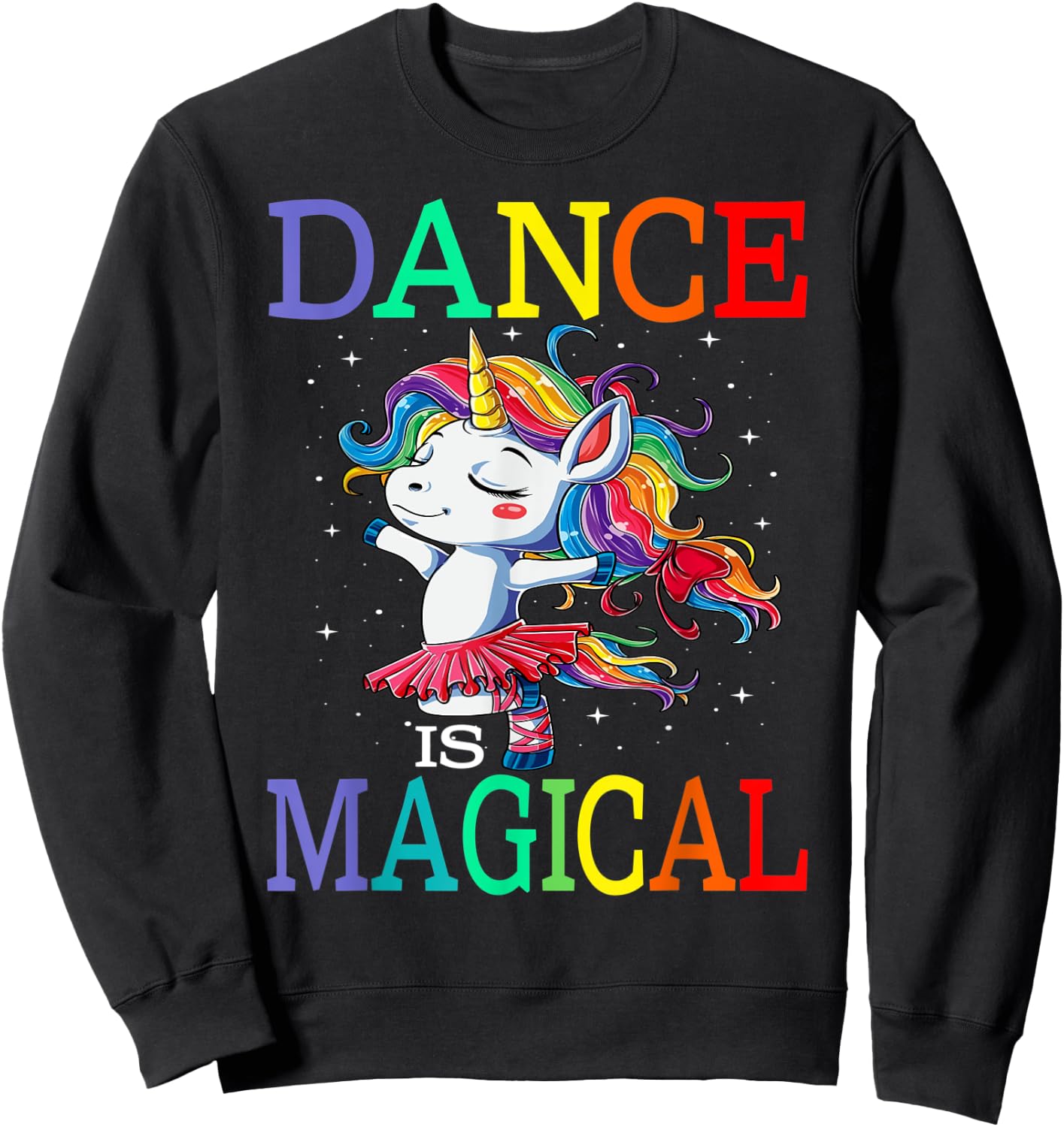 Dance Is Magical Unicorn Back To School Sweatshirt - Sweatshirt | Black