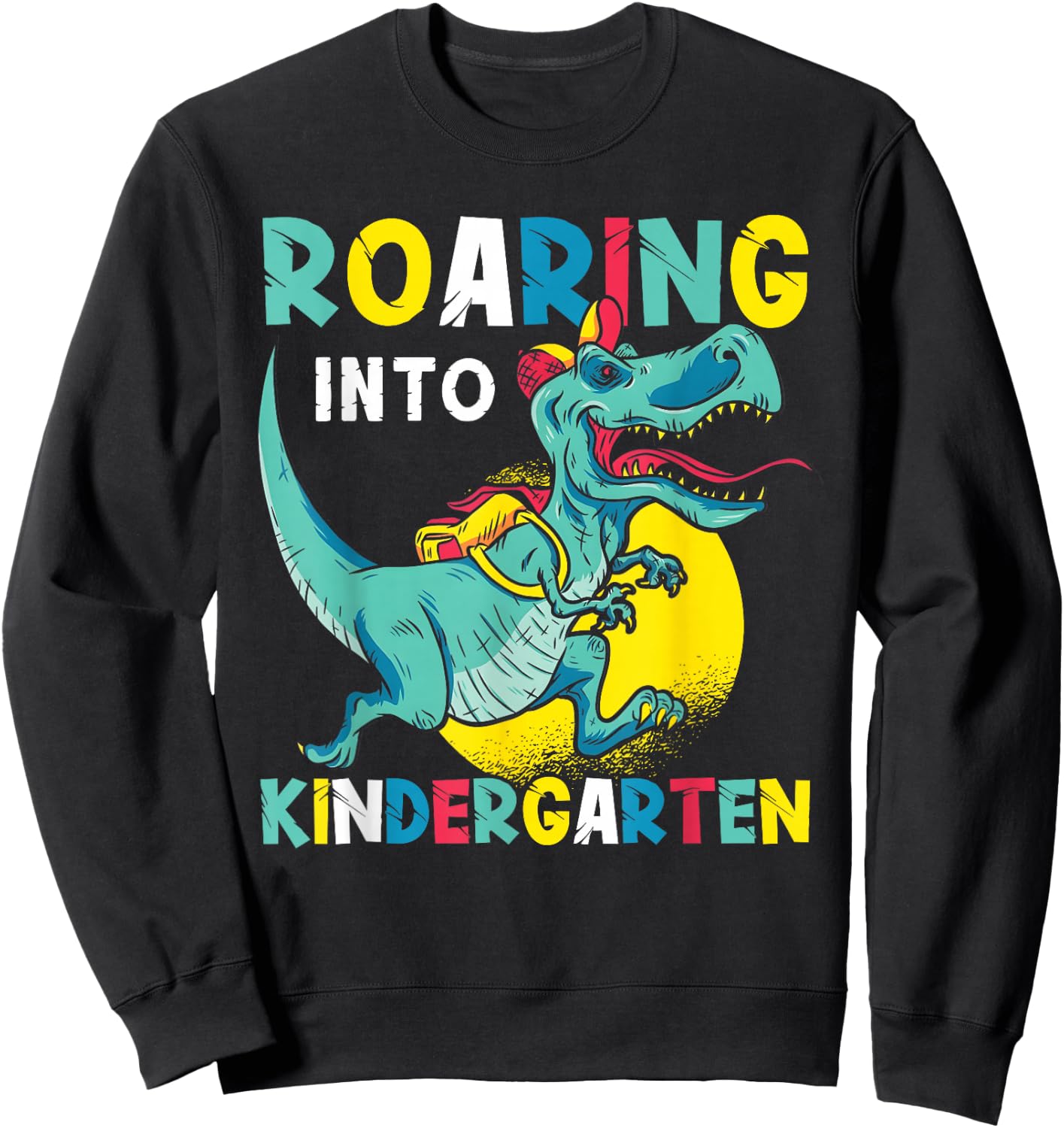 Roaring Into Kindergarten Dinosaur TRex Back To School Kids Sweatshirt - Sweatshirt | Black