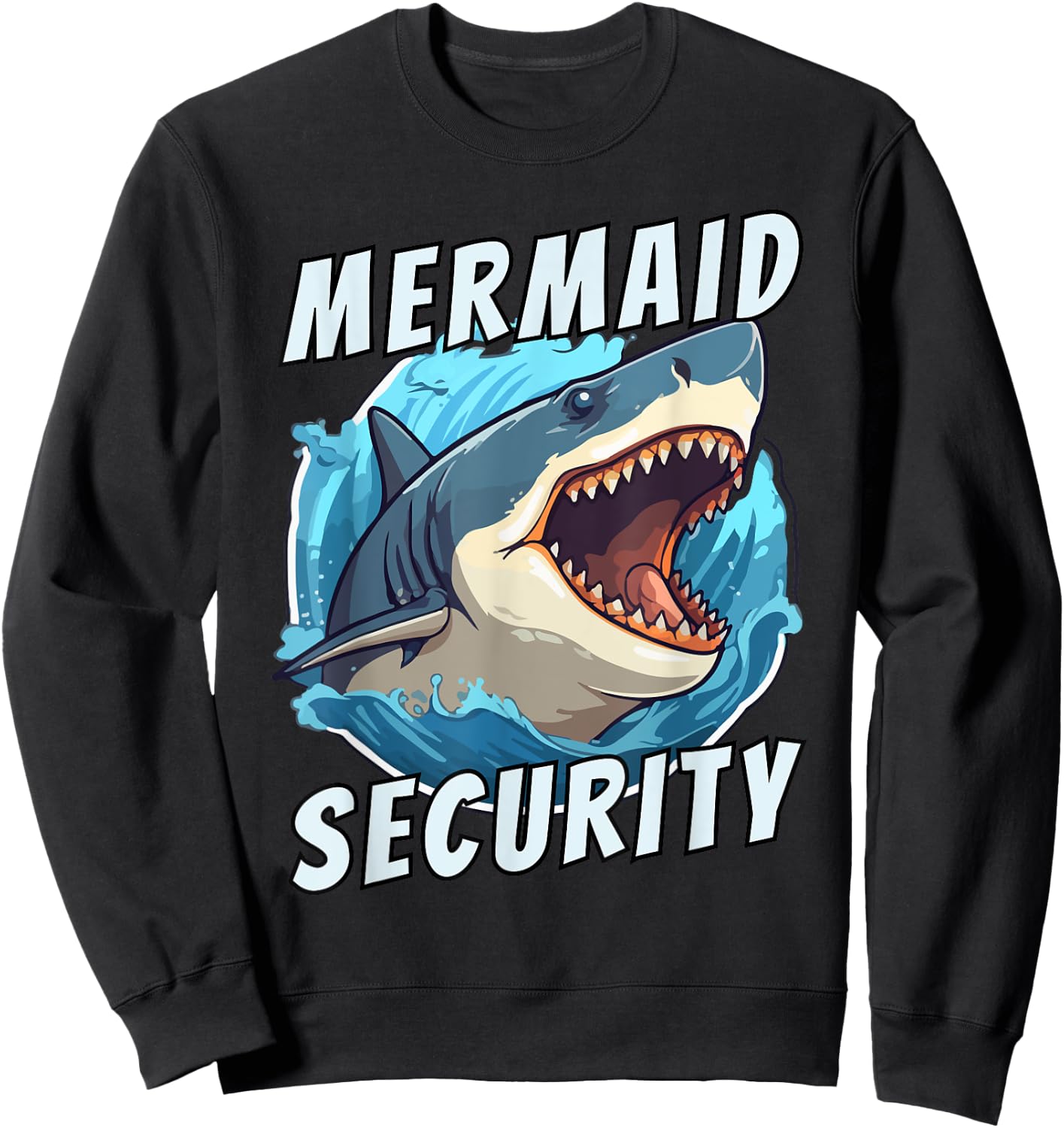 Mermaid Security Funny Dad Of The Birthday Girl Retro Shark Sweatshirt - Sweatshirt | Black