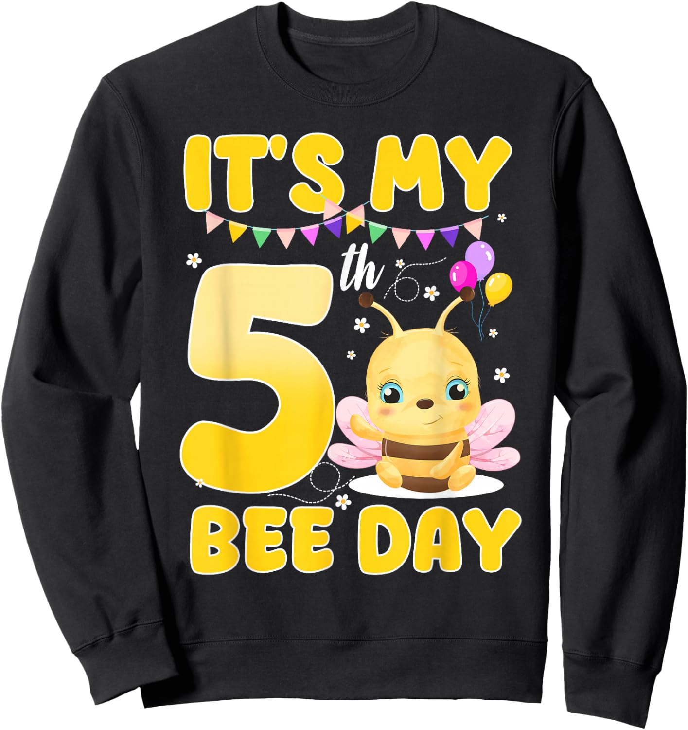 It's My 5th Bee Day 5 Year Old Birthday Bee Theme Party Sweatshirt - Sweatshirt | Black