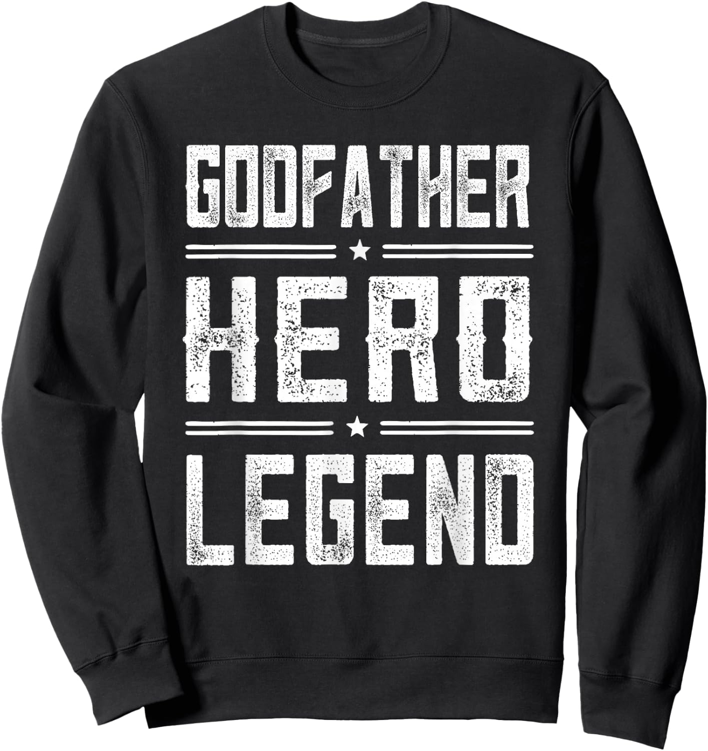 Godfather Hero Legend - Vintage Distressed Godfather Sweatshirt - Sweatshirt | Black