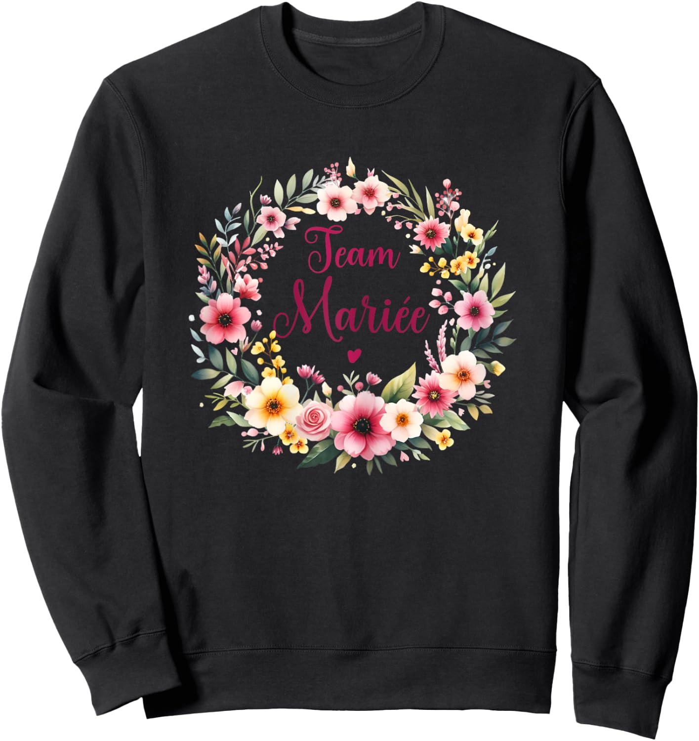 Evjf Team Bride Evjf Team Bridal Team Bride Evjf , white Sweatshirt - Sweatshirt | Black