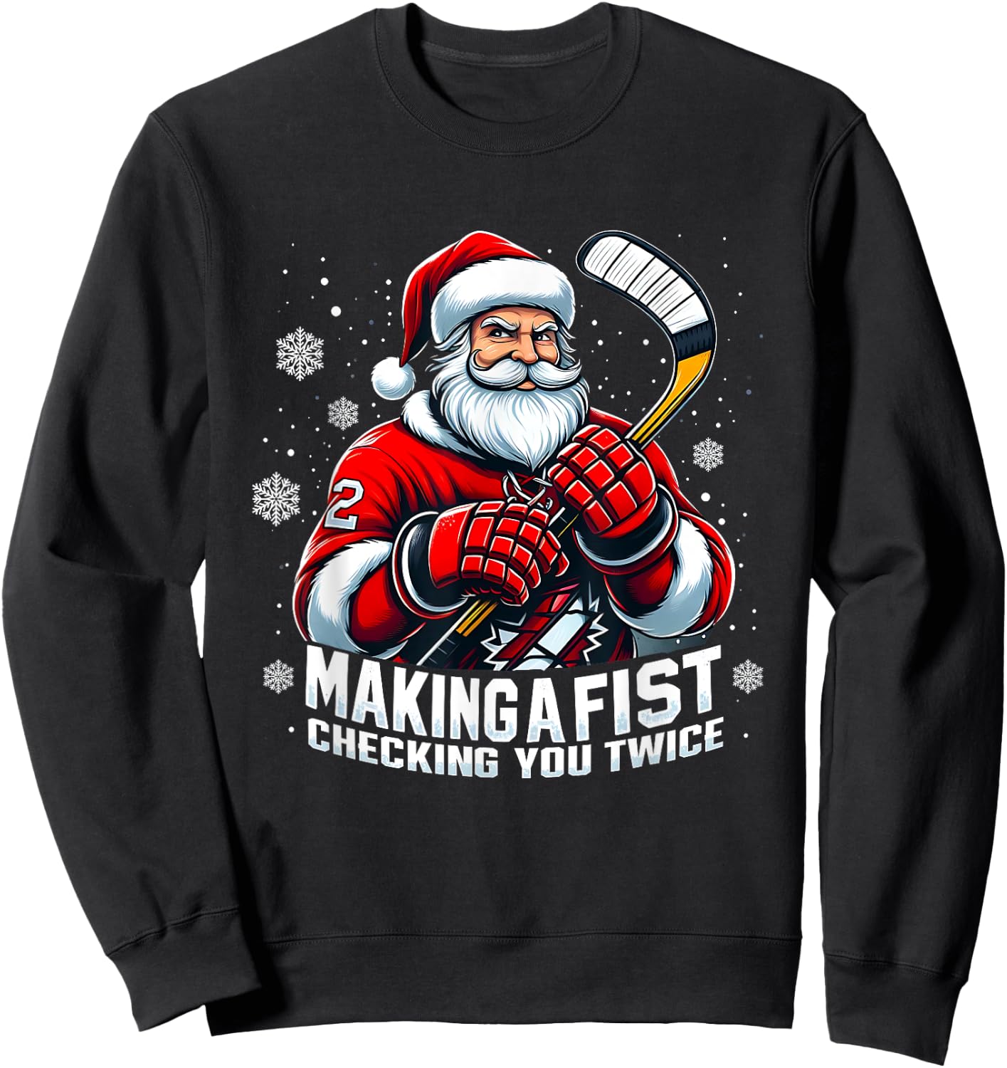 Xmas Santa Hockey Players Making A Fist Checking Your Twice Sweatshirt - Sweatshirt | Black