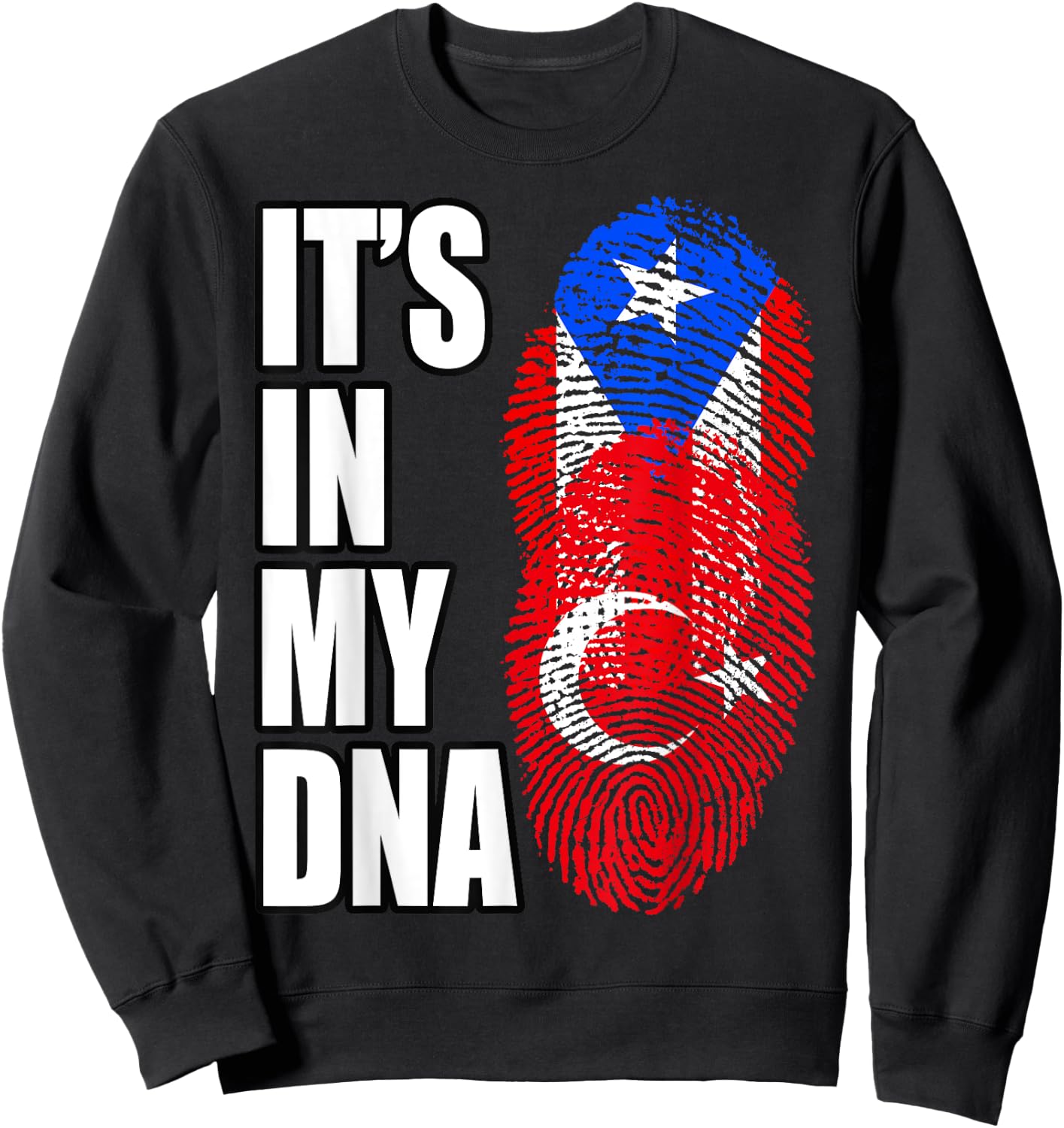 Turkish And Puerto Rican Mix Heritage DNA Flag Sweatshirt - Sweatshirt | Black