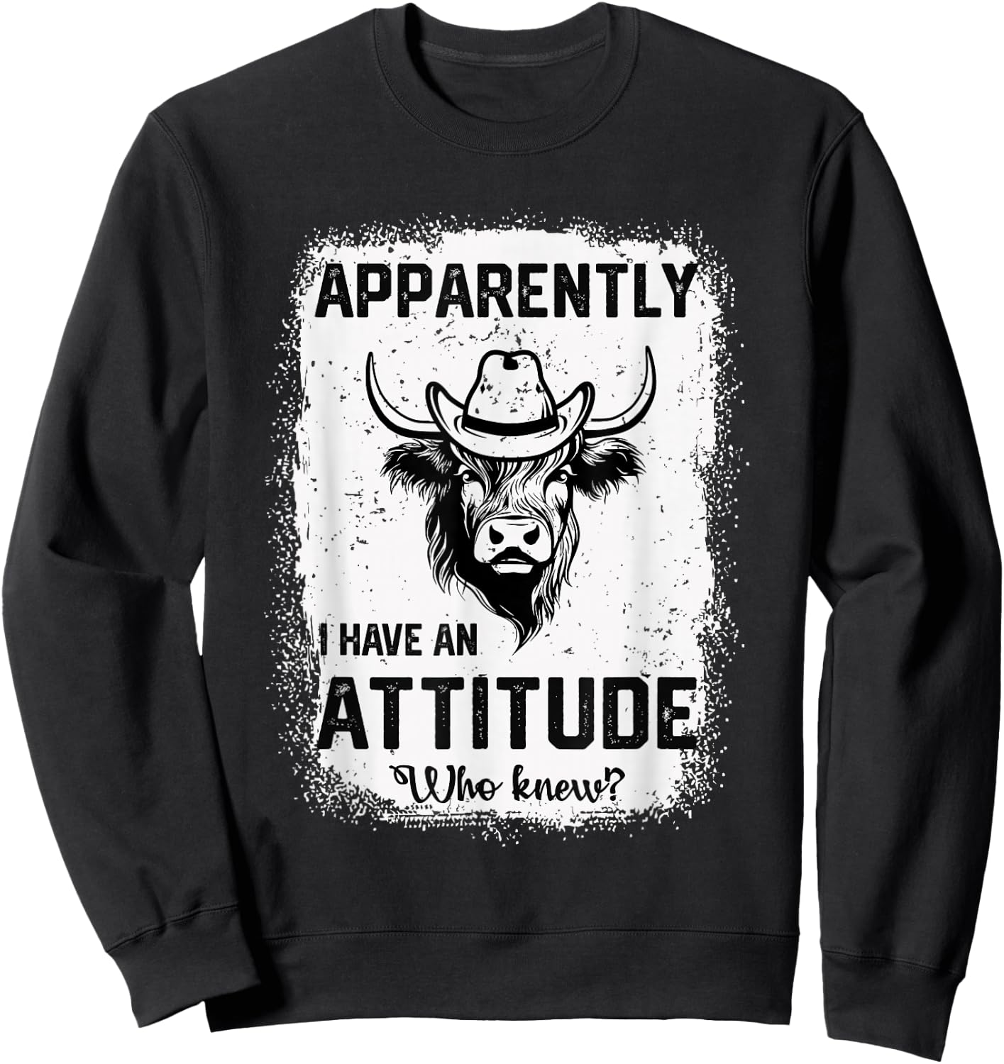 Apparently I Have An Attitude Who Knew Funny Cow Sweatshirt - Sweatshirt | Black