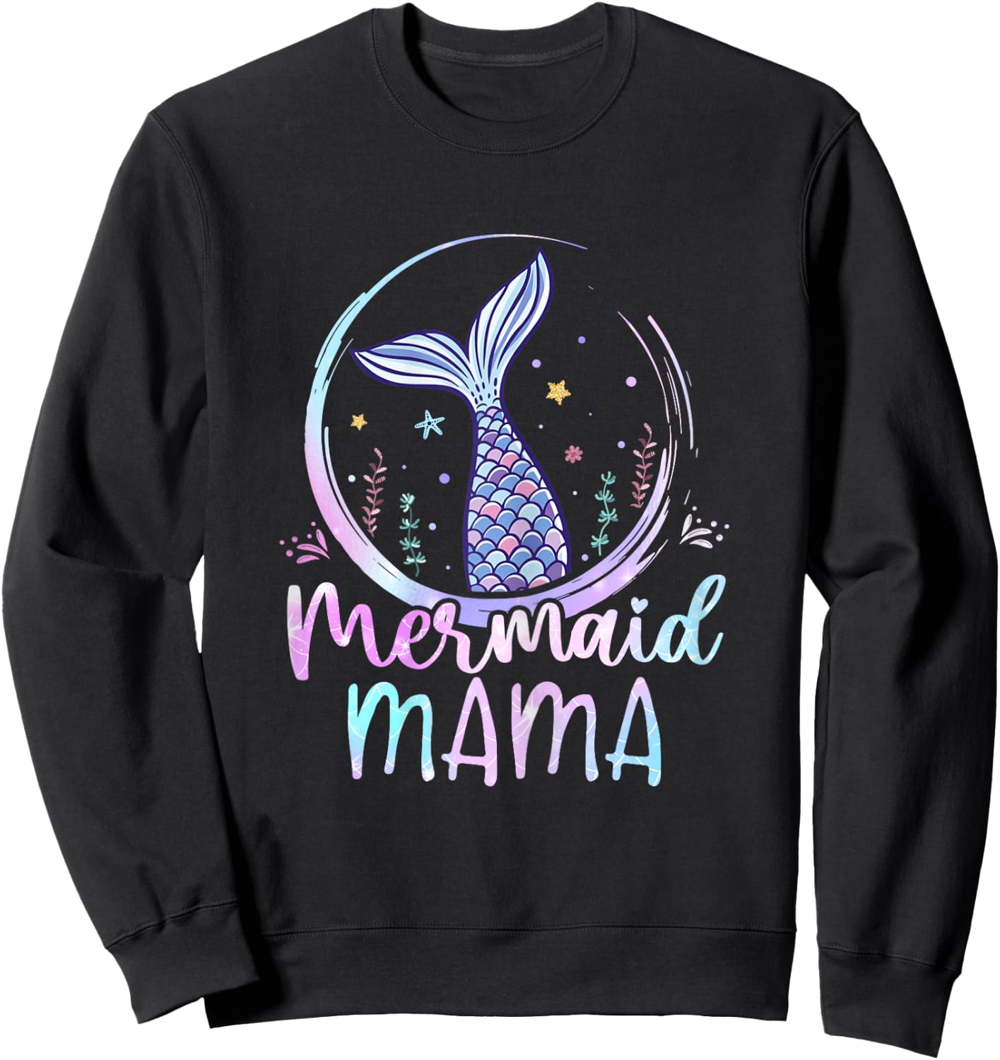 Mermaid Mama - Birthday Mermaid Girl Beach Tail Sweatshirt - Sweatshirt | Black