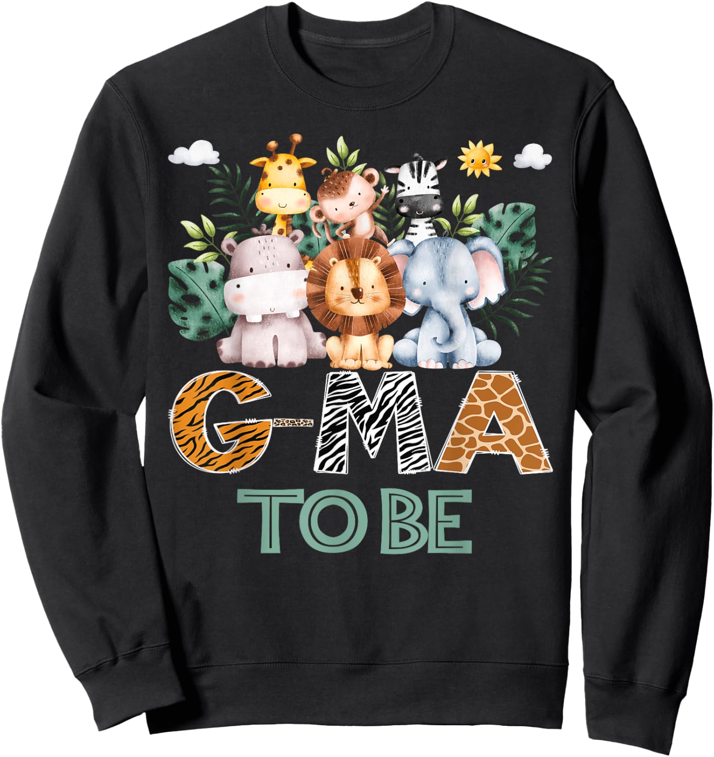 Soon To Be G-Ma Jungle Animal Safari Gender Reveal Sweatshirt - Sweatshirt | Black