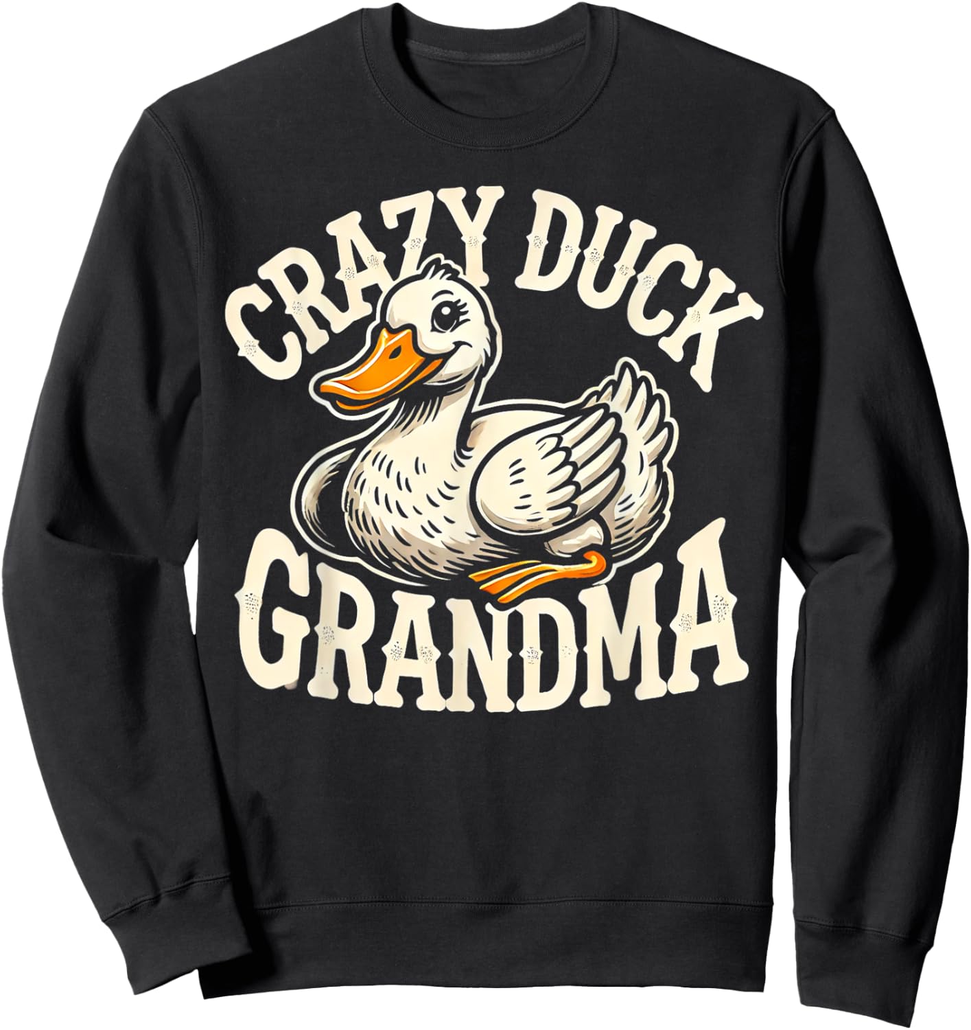 Crazy Duck Grandma Women Animal Funny Duck Sweatshirt - Sweatshirt | Black