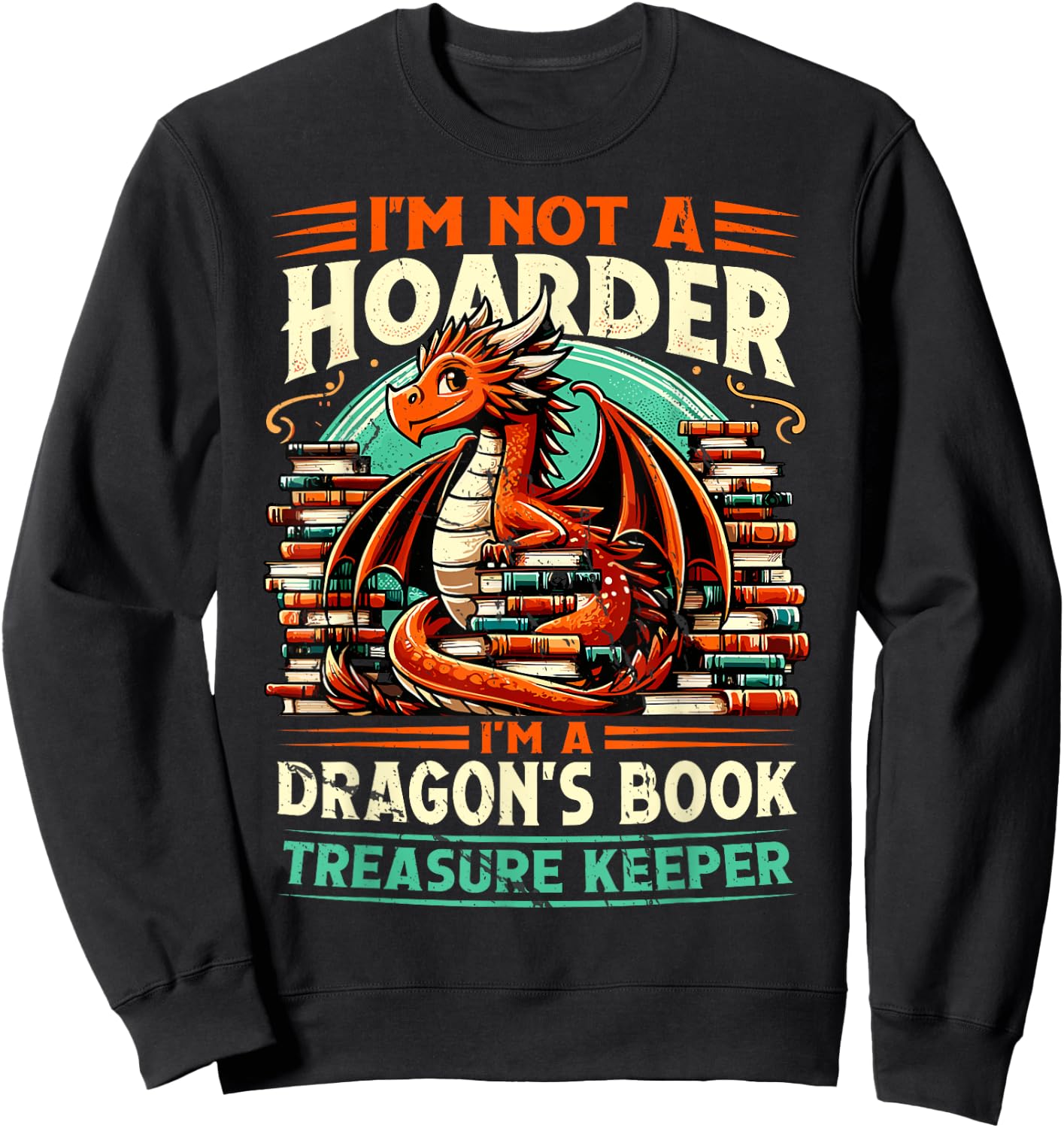 Dragon's Book Treasure Keeper - No Hamster Sweatshirt - Sweatshirt | Black