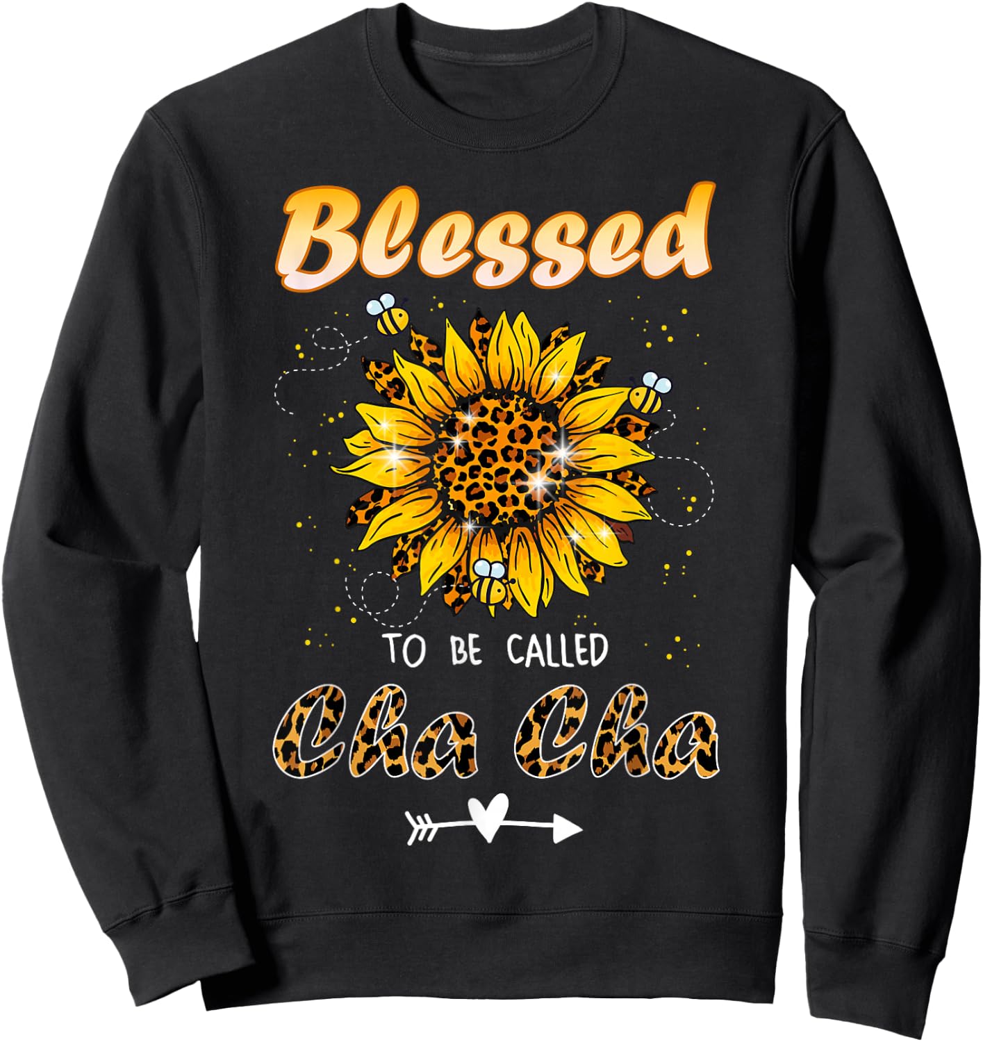 Blessed To Be Called Cha Cha Funny Leopard Sunflower Sweatshirt - Sweatshirt | Black