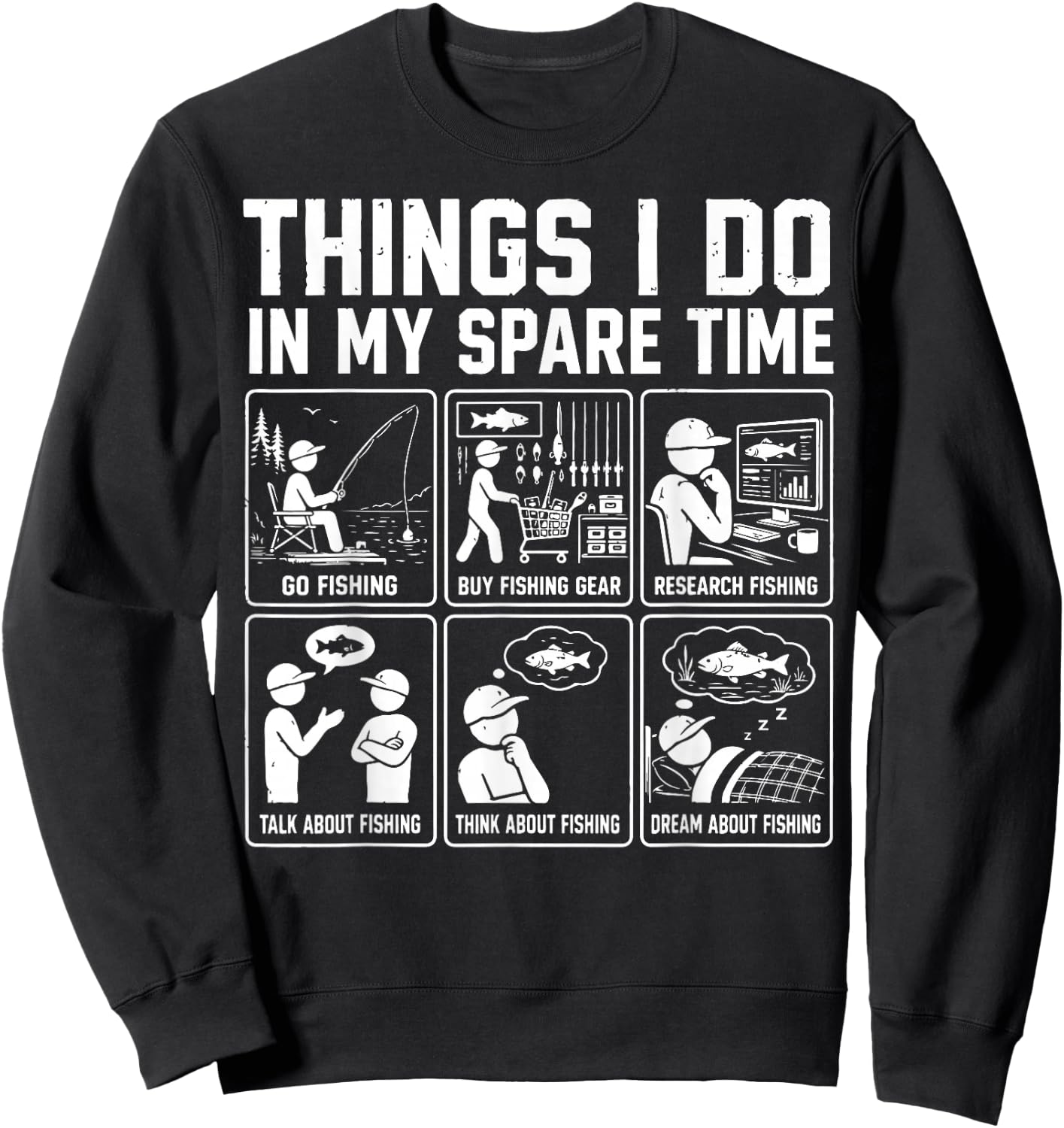 Things I Do in My Spare Time Funny Fishing Humor Sweatshirt - Sweatshirt | Black