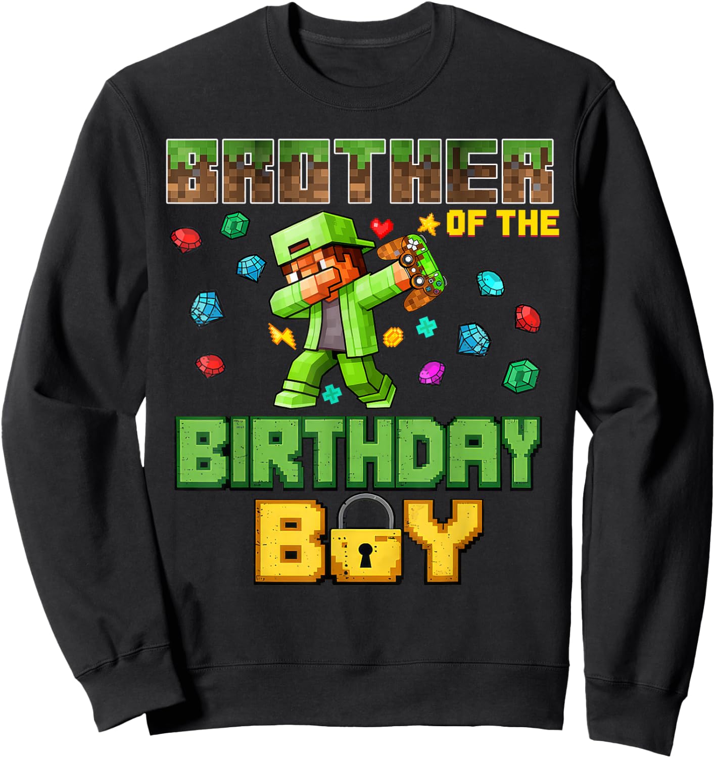 Brother of The Birthday Boy Video Gamer Pixel Dab Number Sweatshirt - Sweatshirt | Black