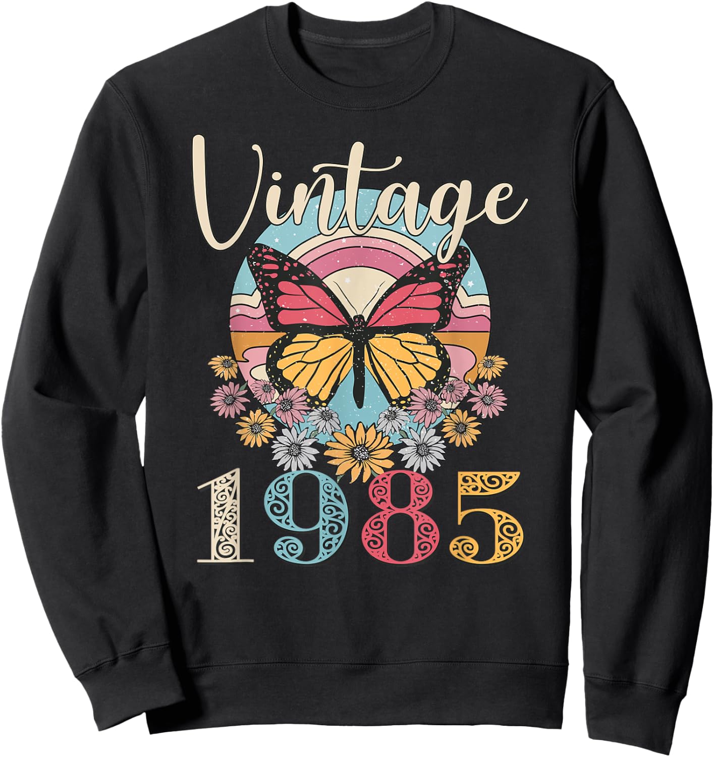 Vintage 37th 1985 Butterfly Floral Birthday Women Mom Gifts Sweatshirt - Sweatshirt | Black