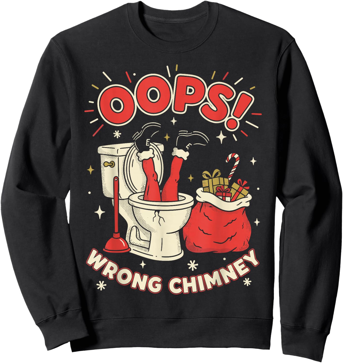Oops Wrong Chimney Rude Santa Humor Funny Christmas Graphic Sweatshirt - Sweatshirt | Black