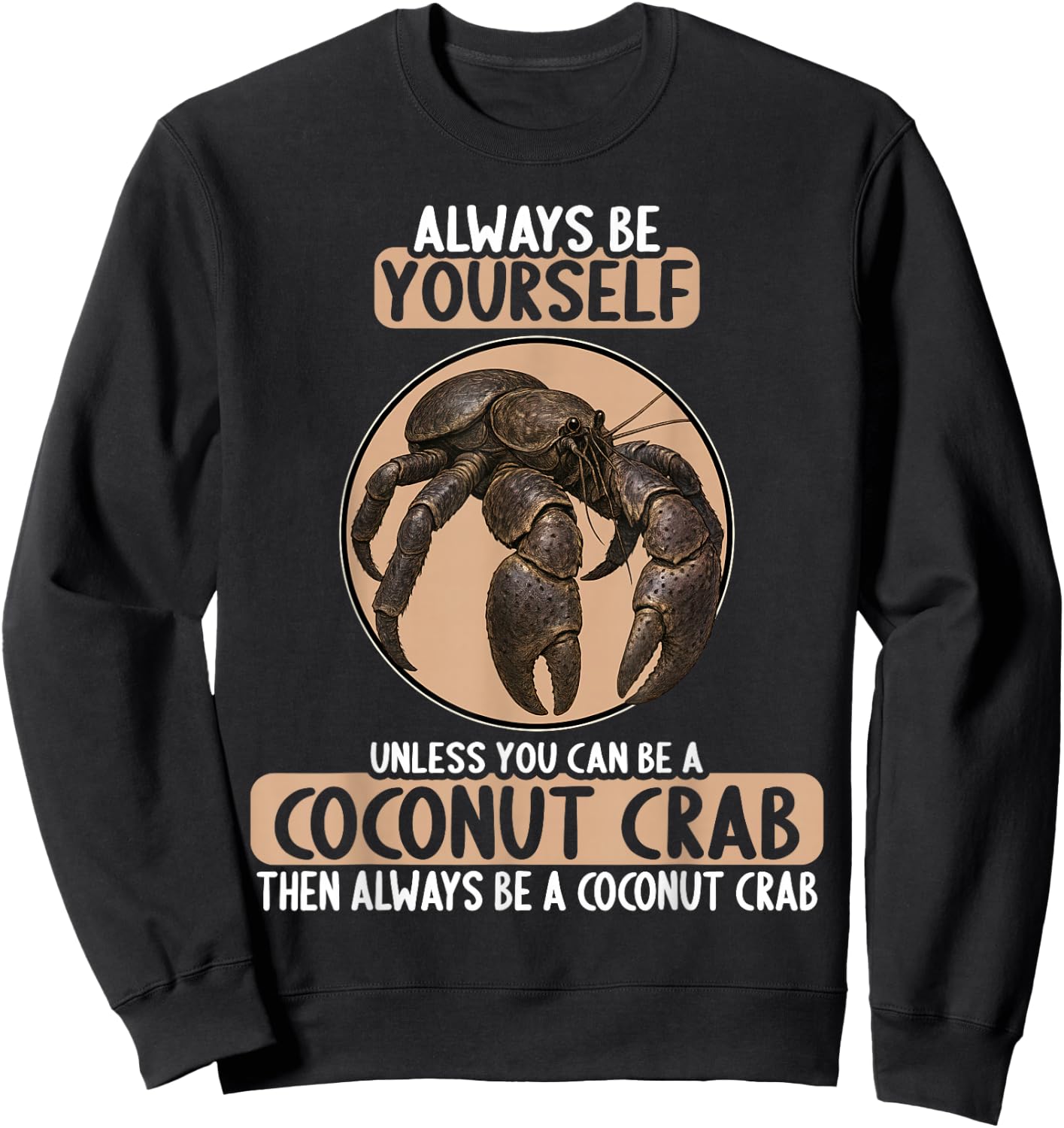 Coconut Crabs Coconut Crab Sweatshirt - Sweatshirt | Black