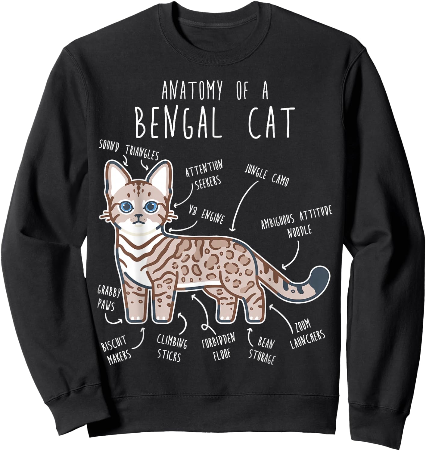 Snow Bengal Cat Seal Lynx Anatomy, Funny Cute Pet Mom Dad Men Women Girls Kids Sweatshirt - Sweatshirt | Black