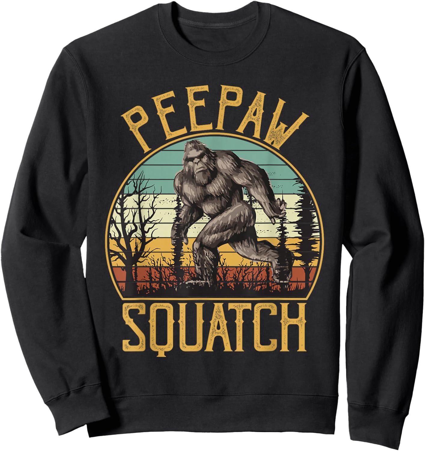 Peepaw Squatch Bigfoot Grandpa Sasquatch Family Matching Sweatshirt - Sweatshirt | Black