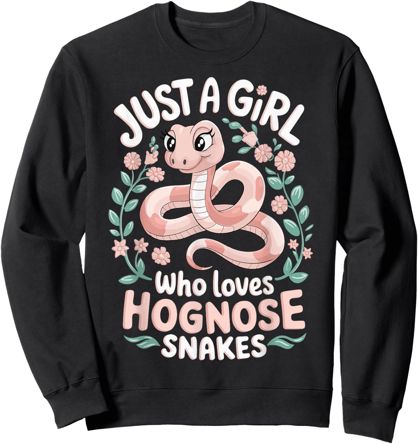 Just A Girl Who Loves Hognose Snakes Sweatshirt - Sweatshirt | Black