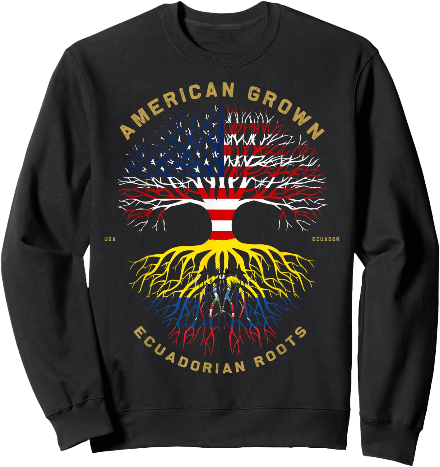 American Grown with Ecuadorian Roots Tree USA Flag Gifts Sweatshirt - Sweatshirt | Black