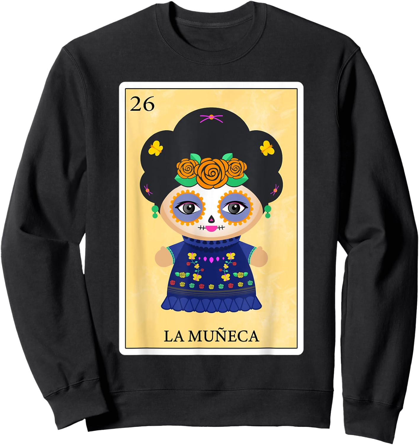 Funny Spanish-Mexican Bingo Gifts - La Muñeca Sweatshirt - Sweatshirt | Black