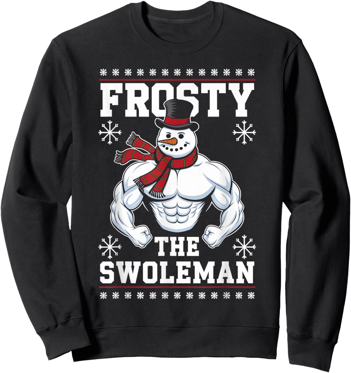 Frosty the Swoleman Christmas Gym Humor Sweatshirt - Sweatshirt | Black