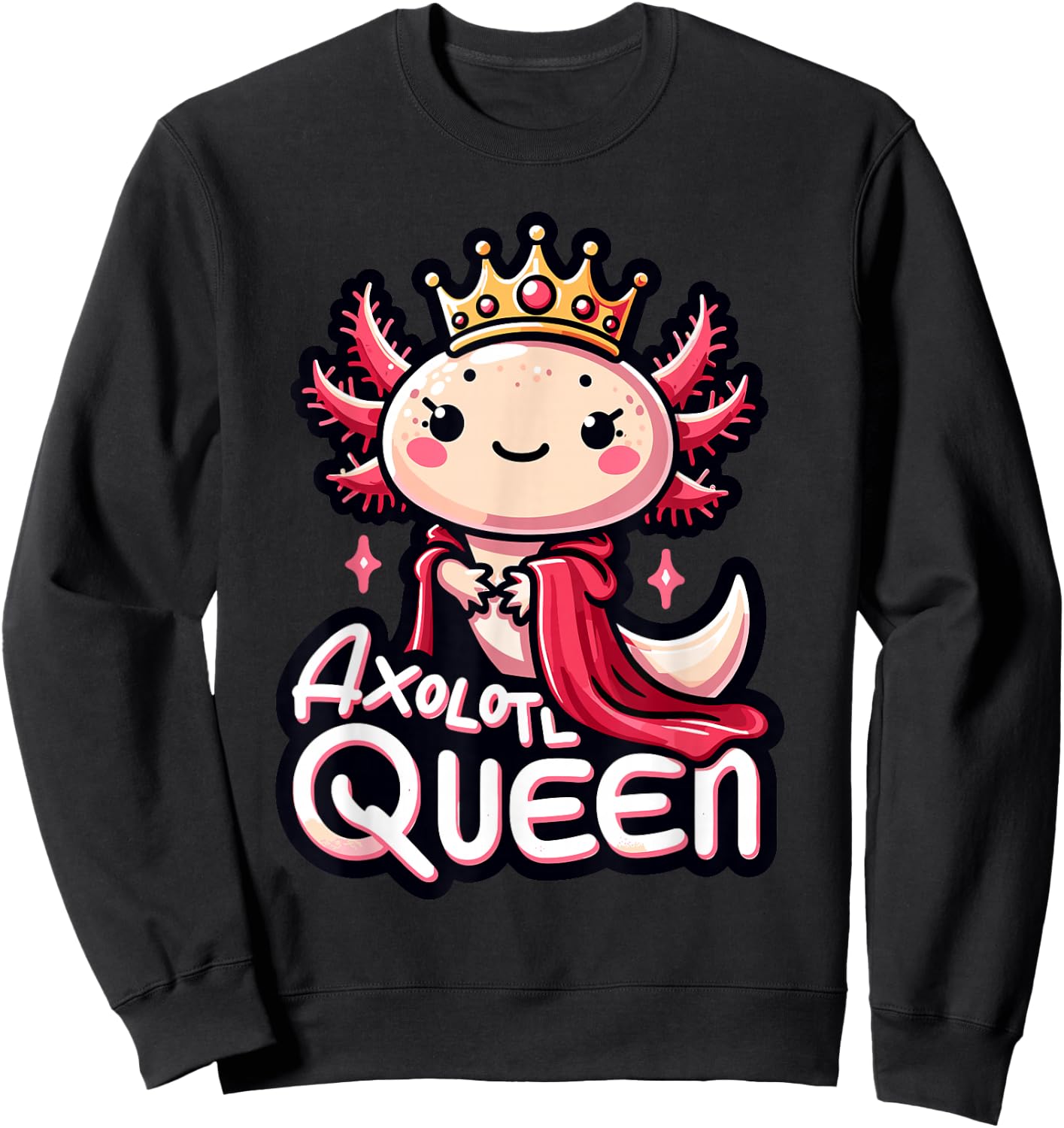 Axolotl Queen | Girls Axolotl Lover Design | Axolotl Sweatshirt - Sweatshirt | Black
