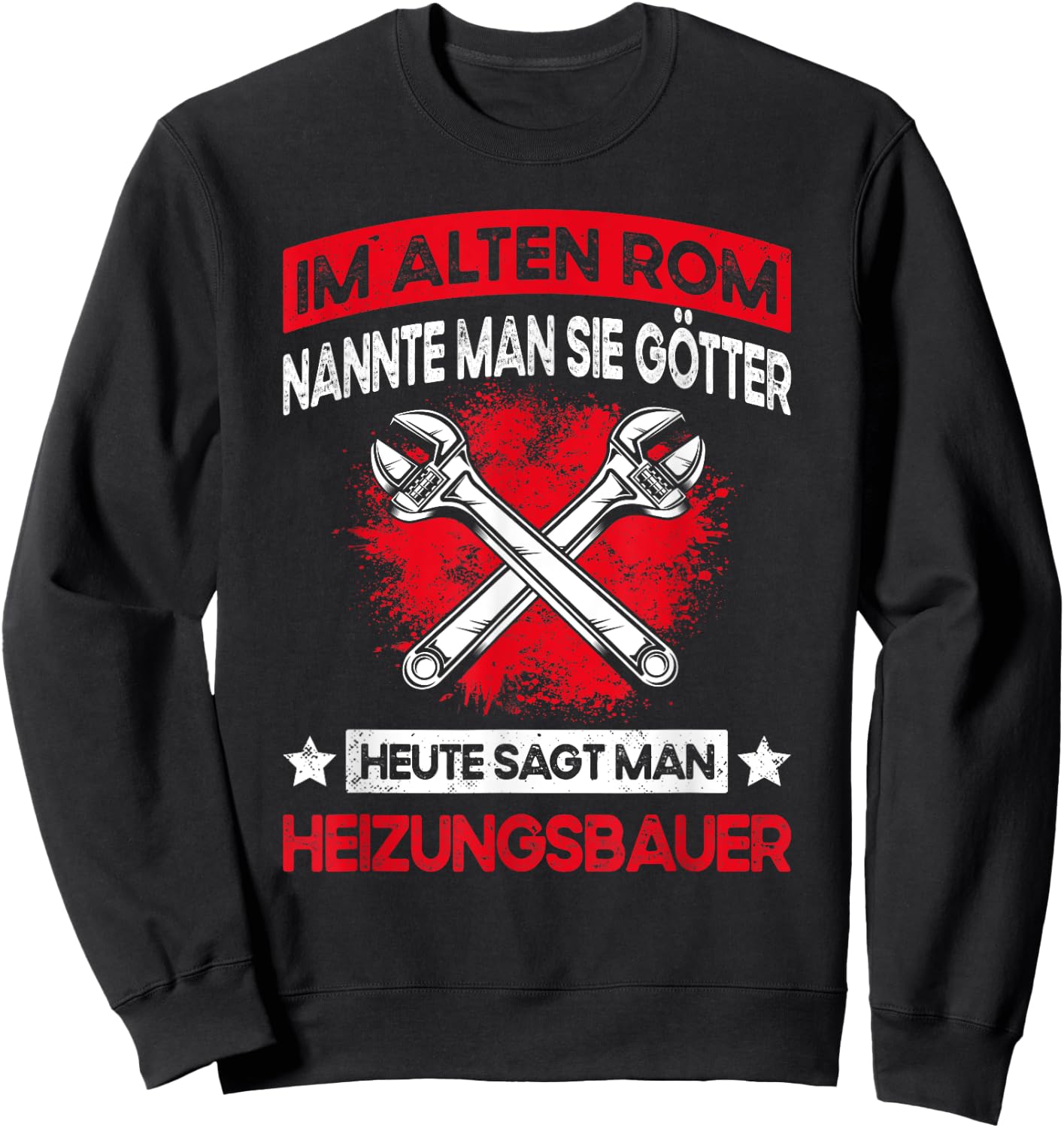Men's Funny Heizungsbauer Saying - Installer & Heating Construction , black, s Sweatshirt - Sweatshirt | Black