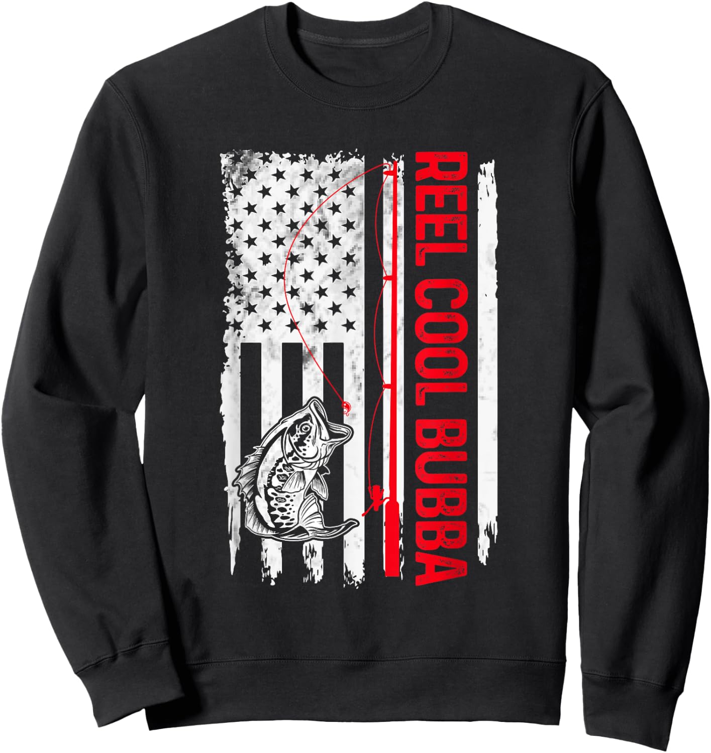 Reel Cool Bubba Fishing American Flag Funny Brother Sweatshirt - Sweatshirt | Black