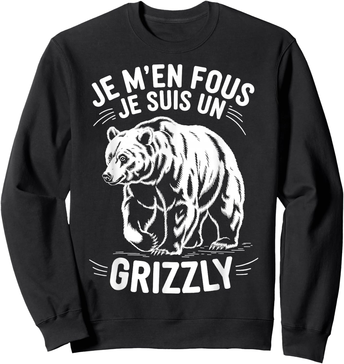 I don't care I'm a grizzly animal gift funny grizzly , Black, S Sweatshirt - Sweatshirt | Black