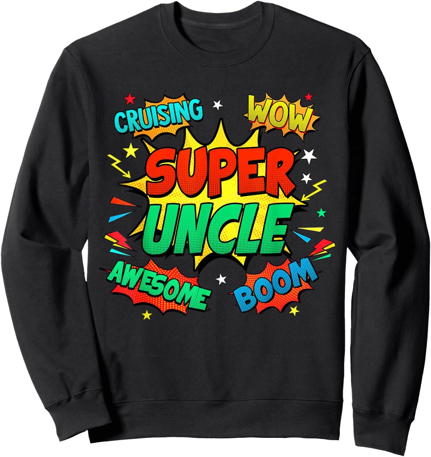 Superhero Uncle Costume Comic Book Birthday Sweatshirt - Sweatshirt | Black