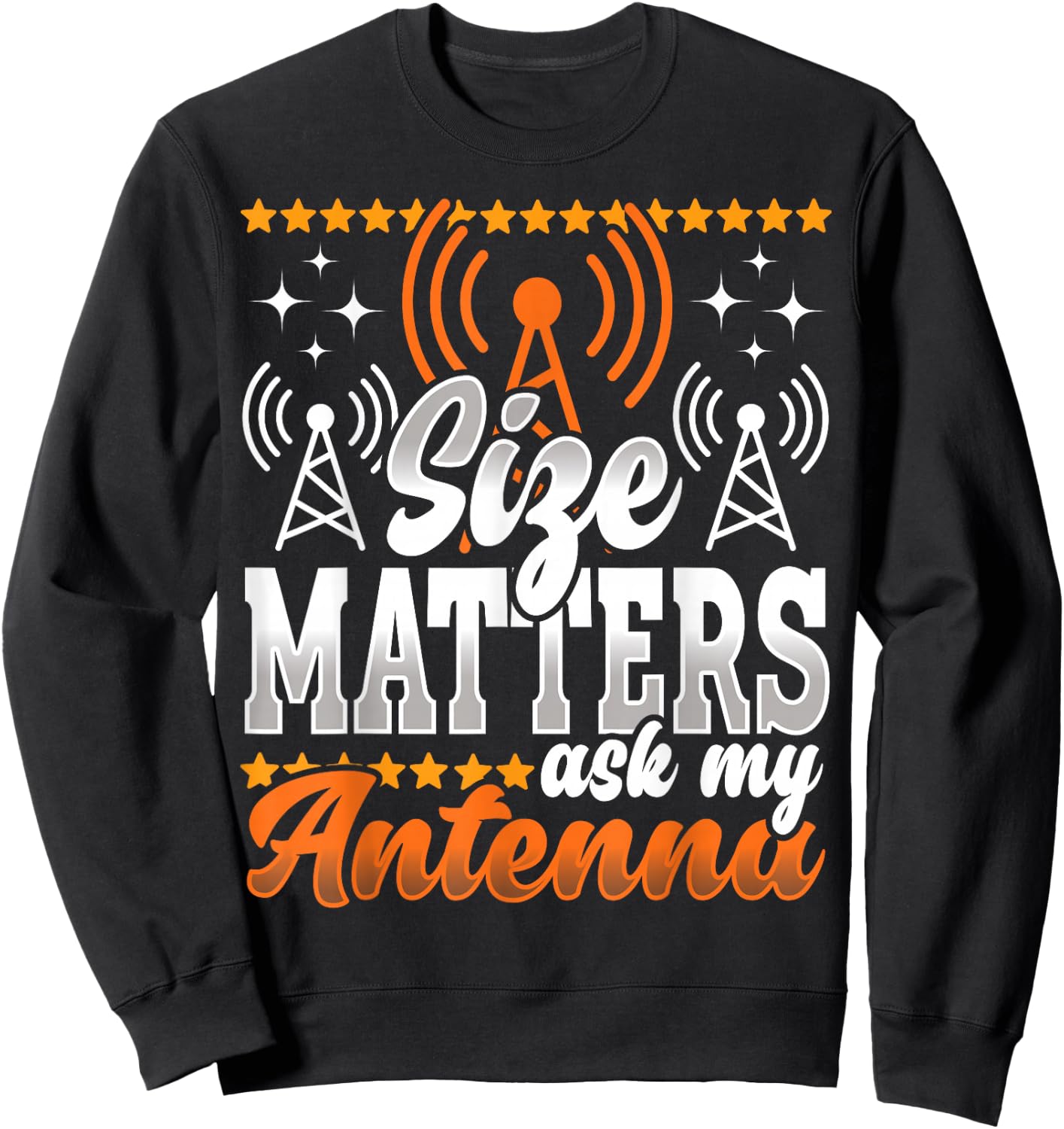 Ham Radio Antenna - Amateur Radio and Ham Radio Operator Sweatshirt - Sweatshirt | Black