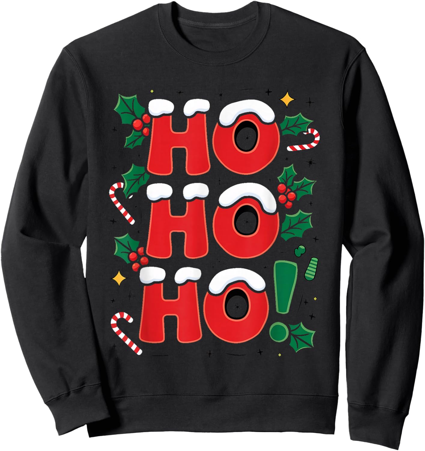 Happy "Ho Ho Ho" to Celebrate Christmas , Black, S Sweatshirt - Sweatshirt | Black
